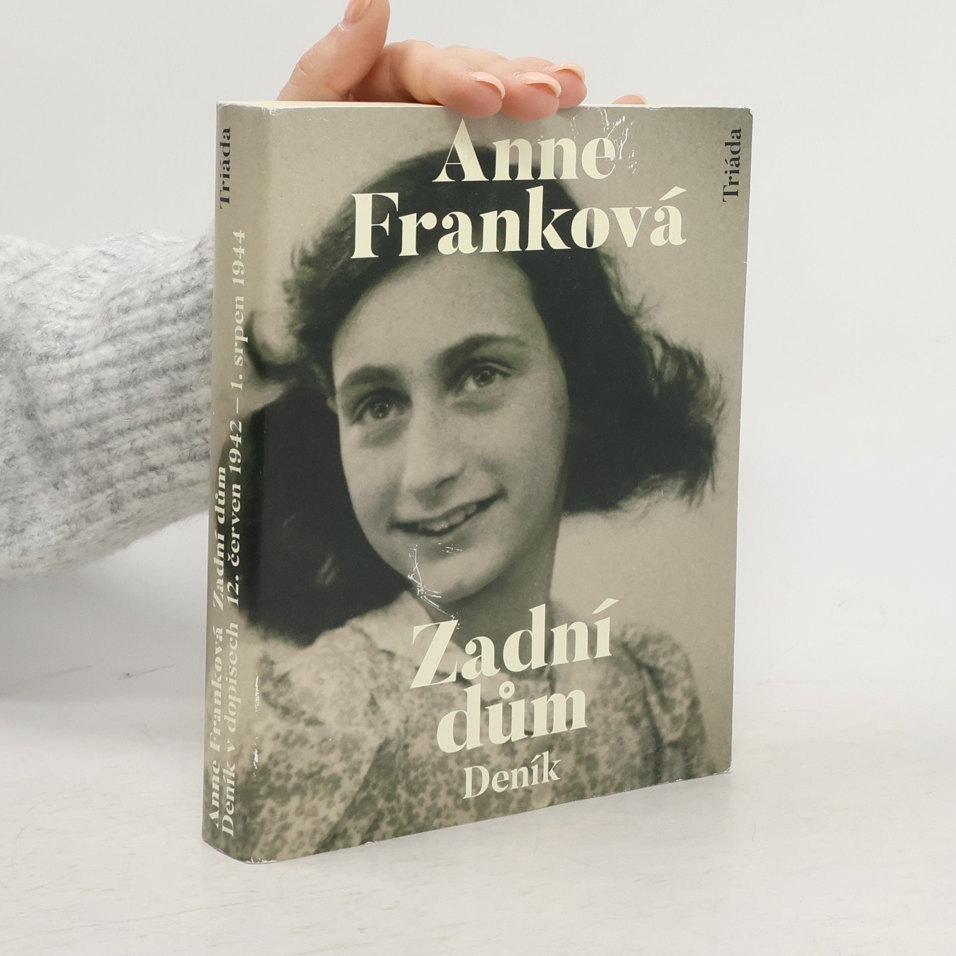 Zadní dům. Deník v dopisech. 12. červen 1942 - 1. srpen 1944