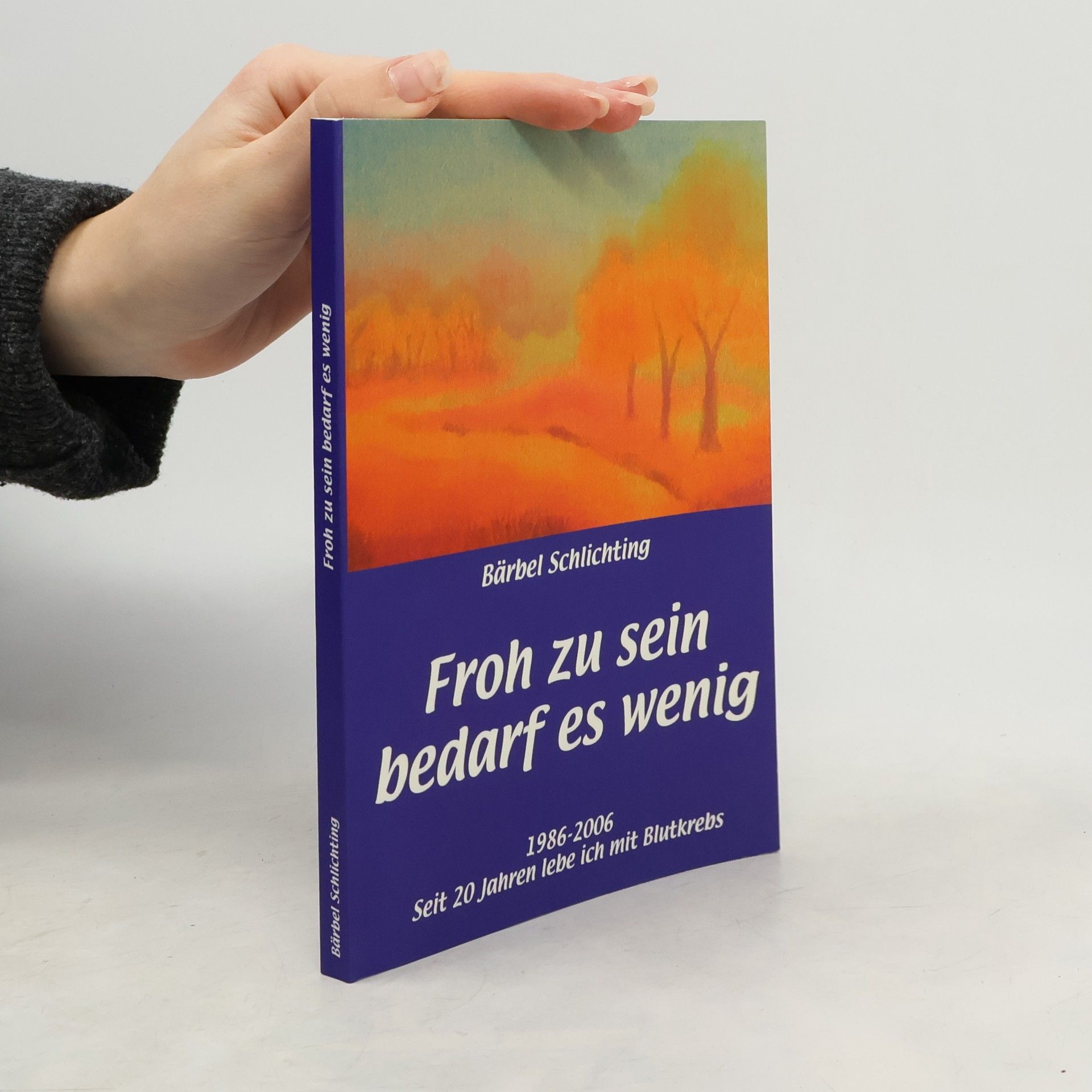 Froh zu sein bedarf es wenig