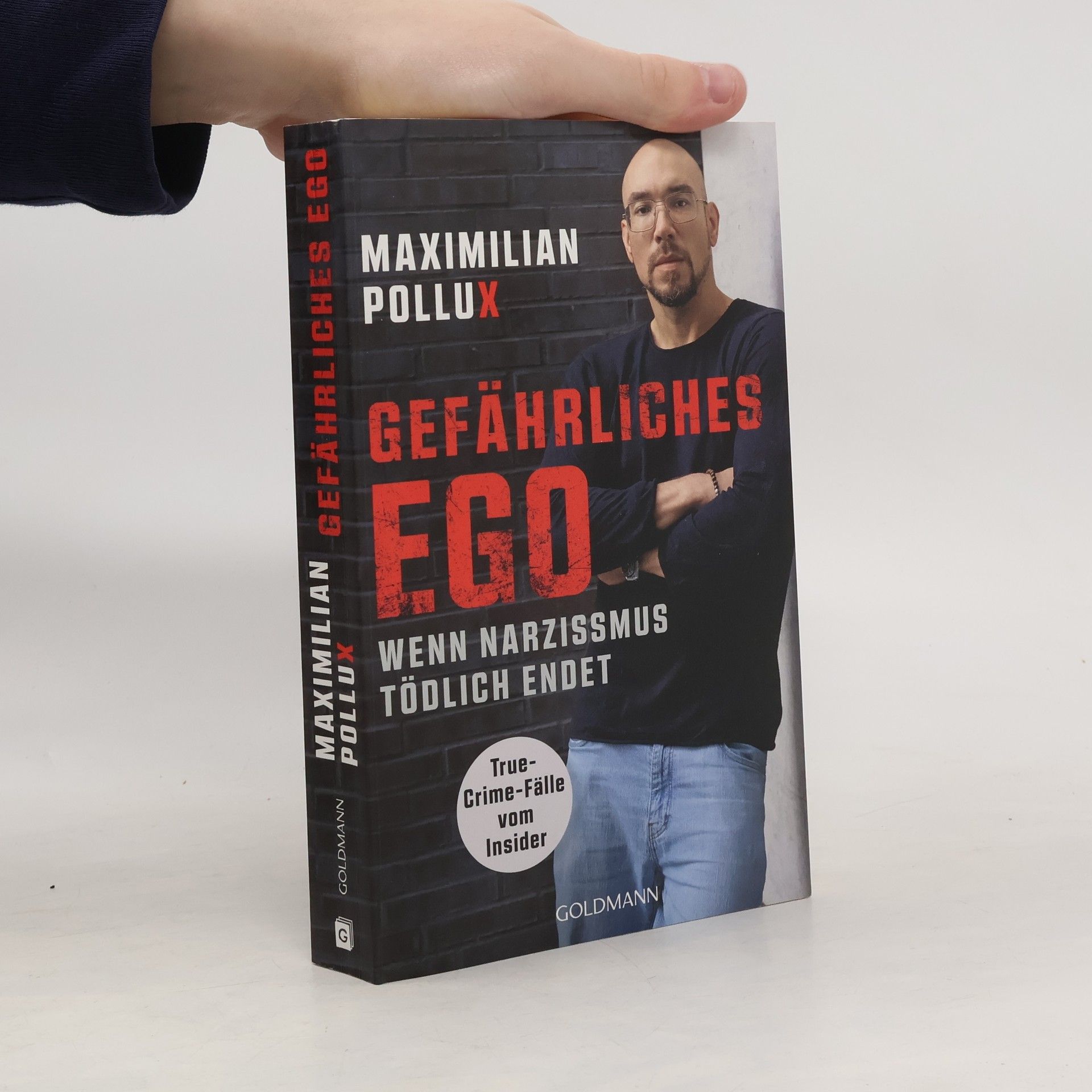 Maximilian Pollux Gefährliches Ego