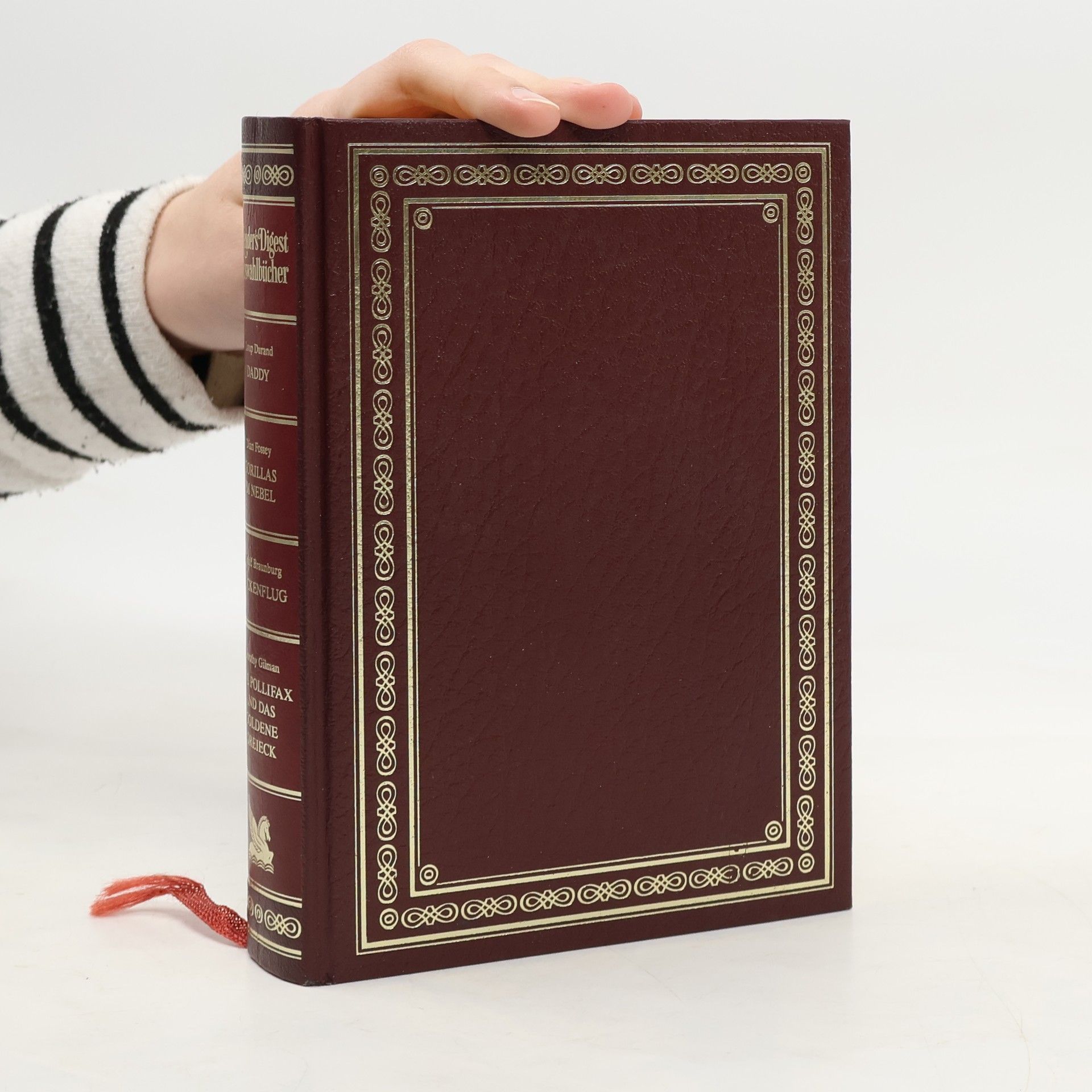 Kolektív autorov Reader's Digest Auswahlbücher: Daddy. Gorillas im Nebel. Rückenflug. Mrs. Pollifax und das Goldene Dreieck