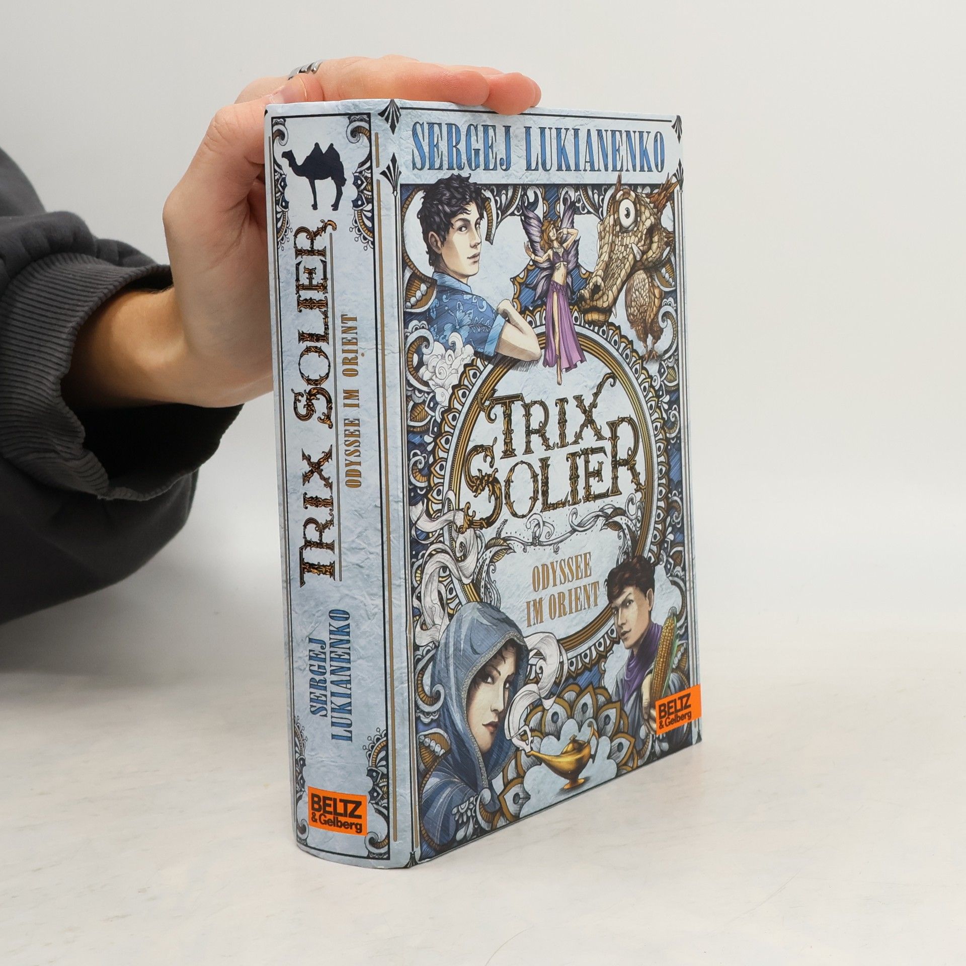 Sergej Vasilievič Lukianenko Trix Solier - Odyssee im Orient