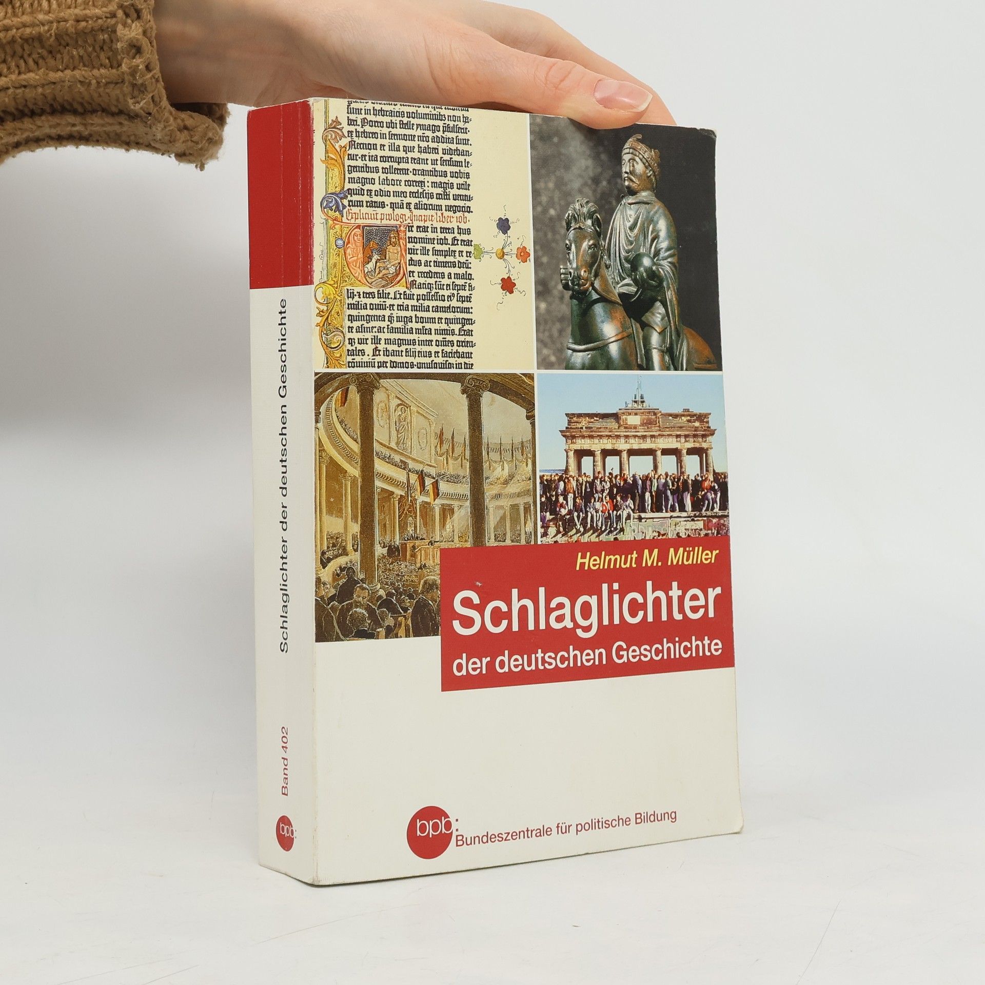 Helmut Müller Schlaglichter der deutschen Geschichte