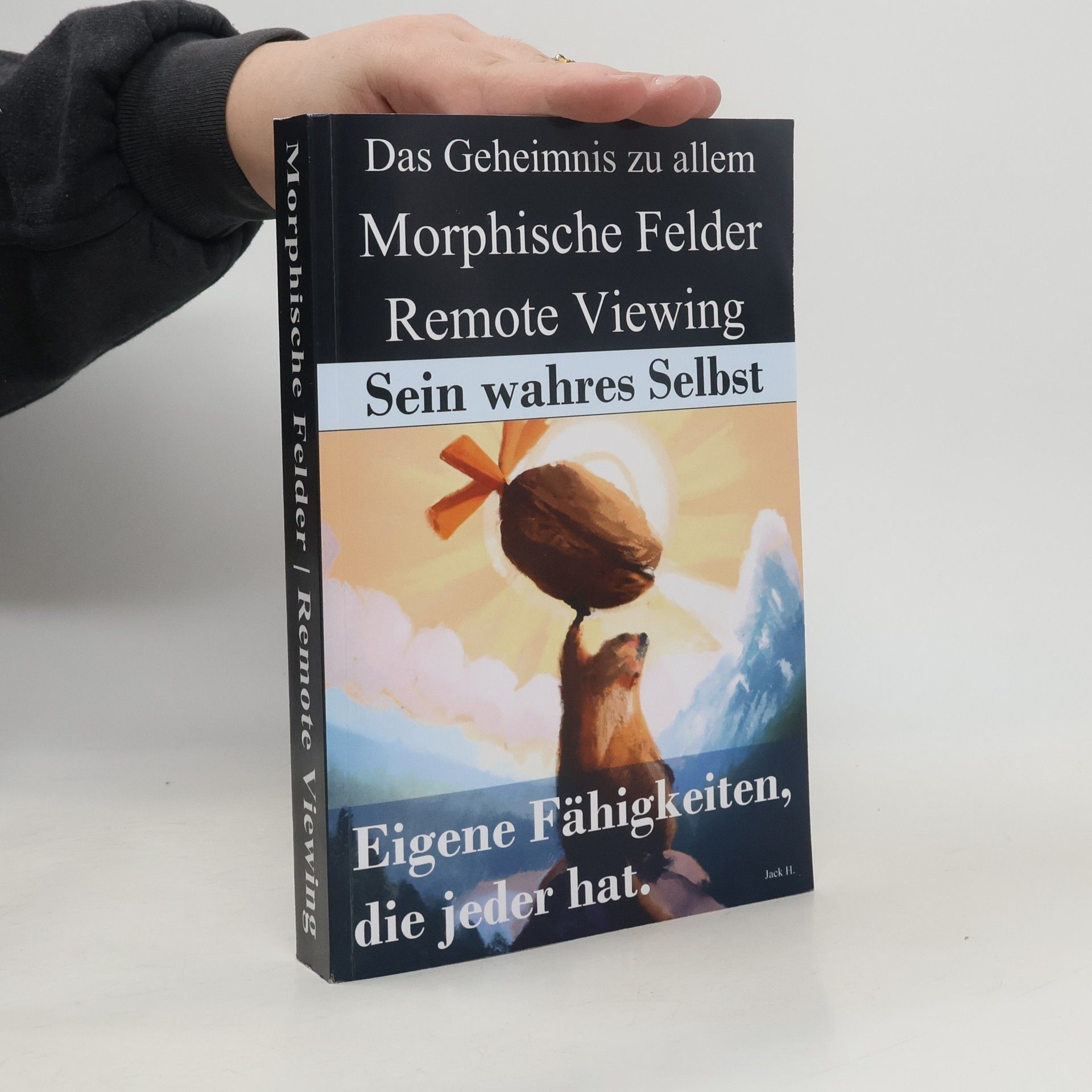 Jack H. Das Geheimnis zu allem