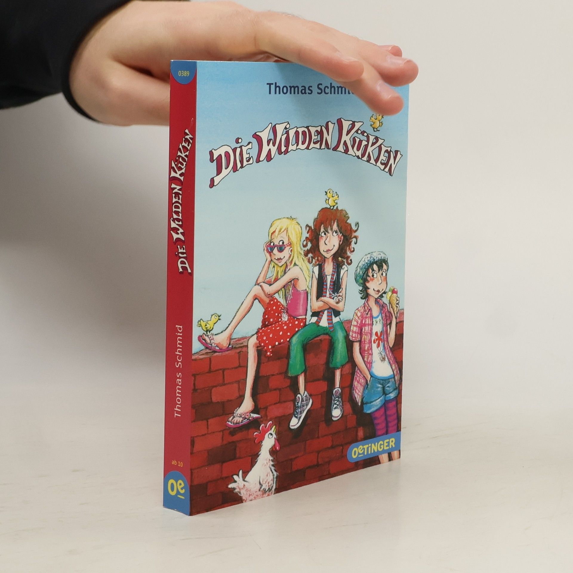 Thomas Schmid Die Wilden Küken
