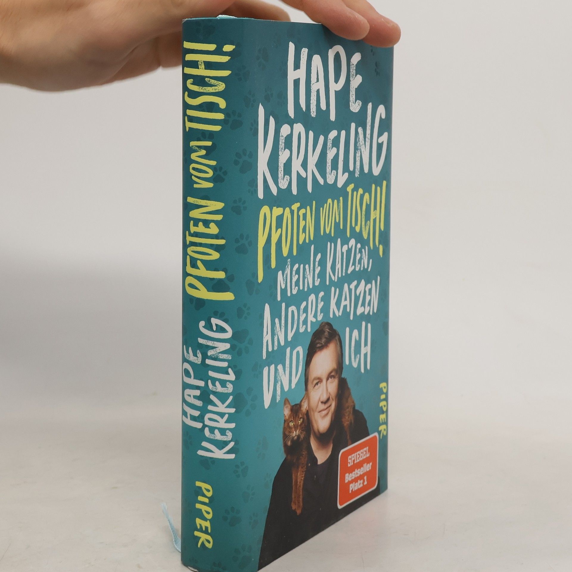 Hape Kerkeling Pfoten vom Tisch! : Meine Katzen, andere Katzen und ich