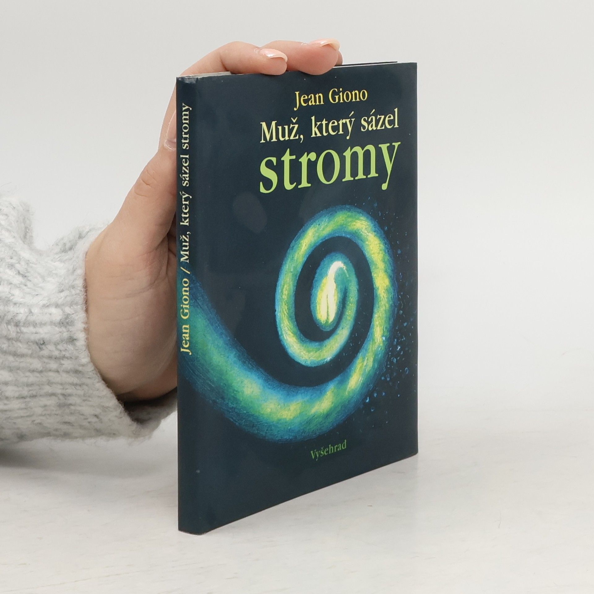 Jean Giono Muž, který sázel stromy