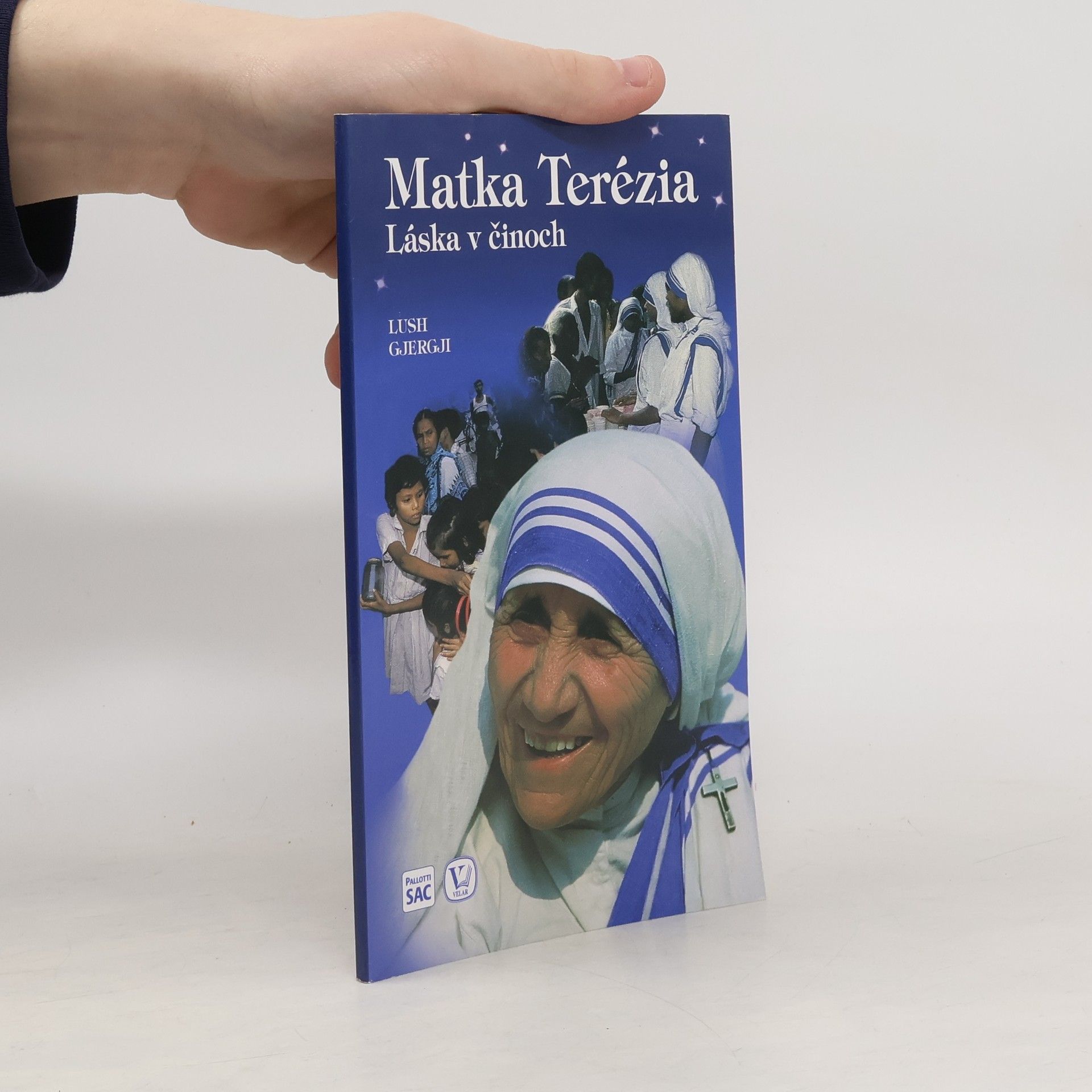 Matka Terézia. Láska v činoch