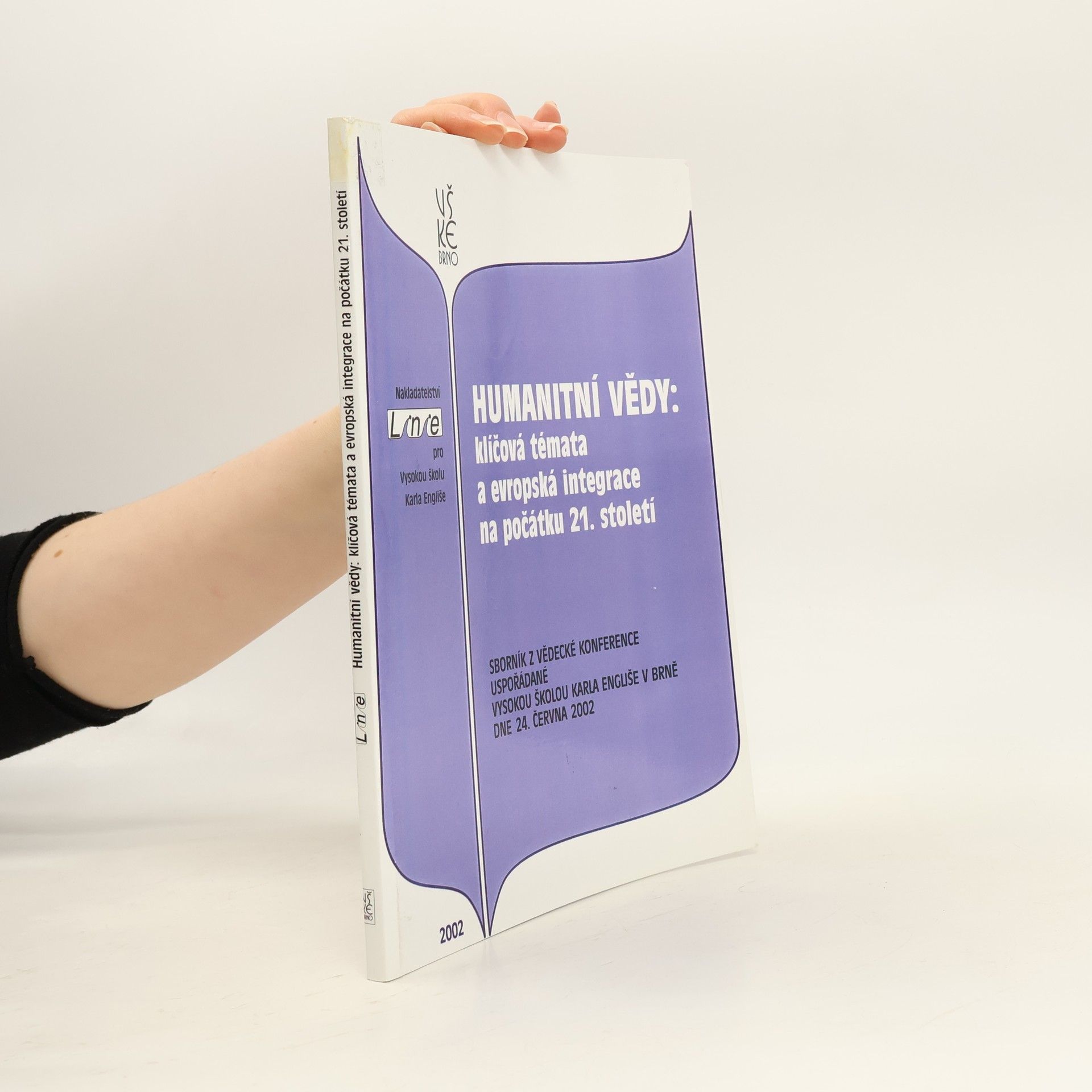 Humanitní vědy: klíčová témata a evropská integrace na počátku 21. století