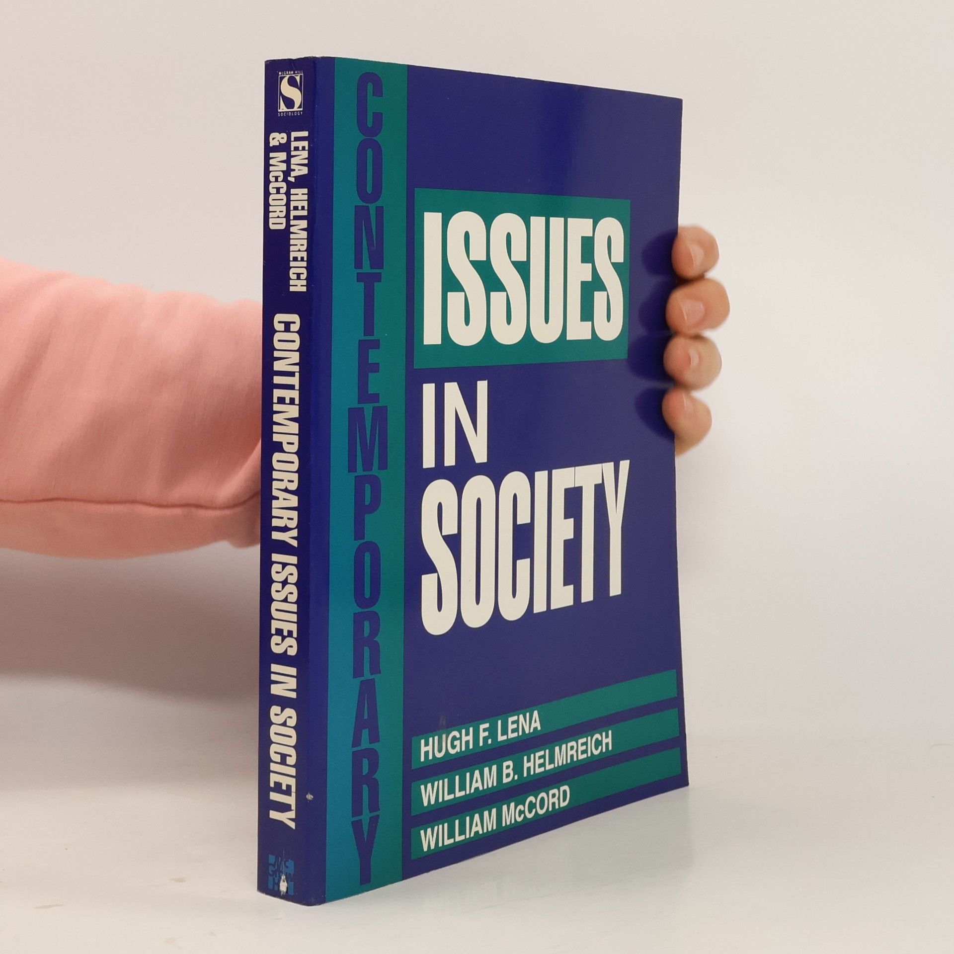 Hugh F. Lena Contemporary Issues in Society