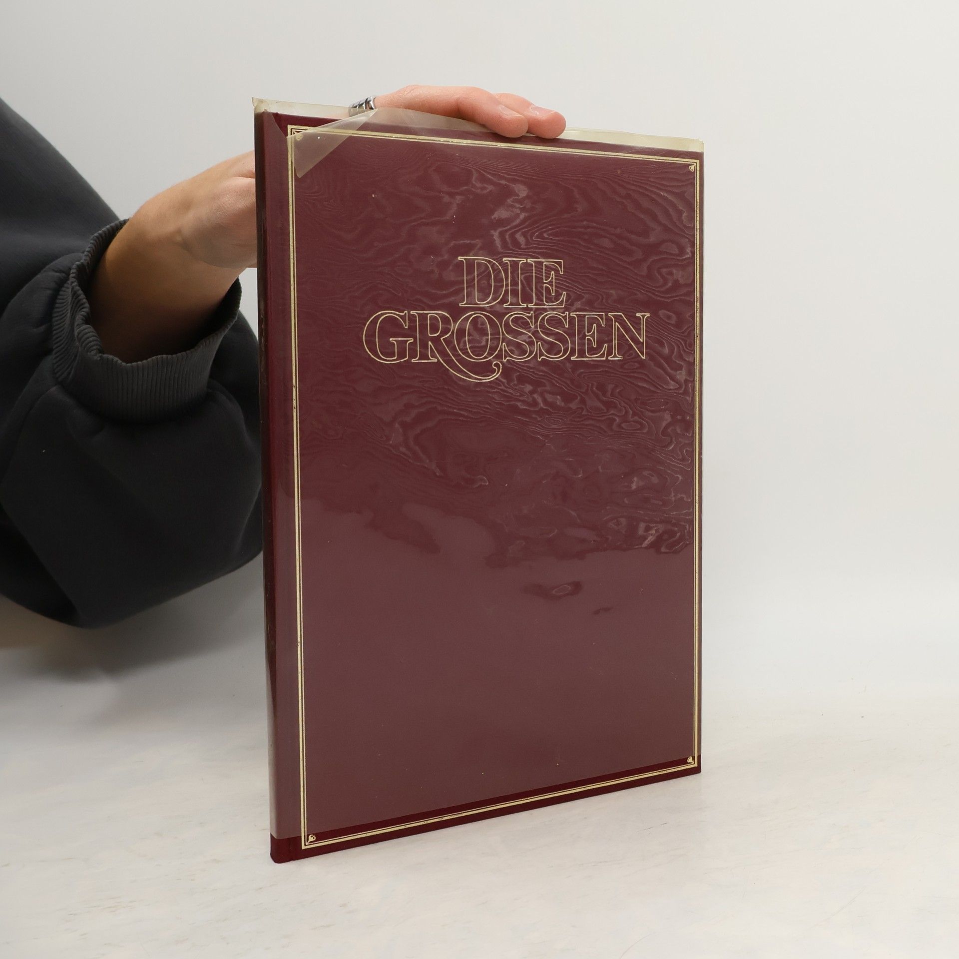 Various authors Die Grossen. Leben und Leistung der 600 bedeutendsten Persönlichkeiten unserer Welt