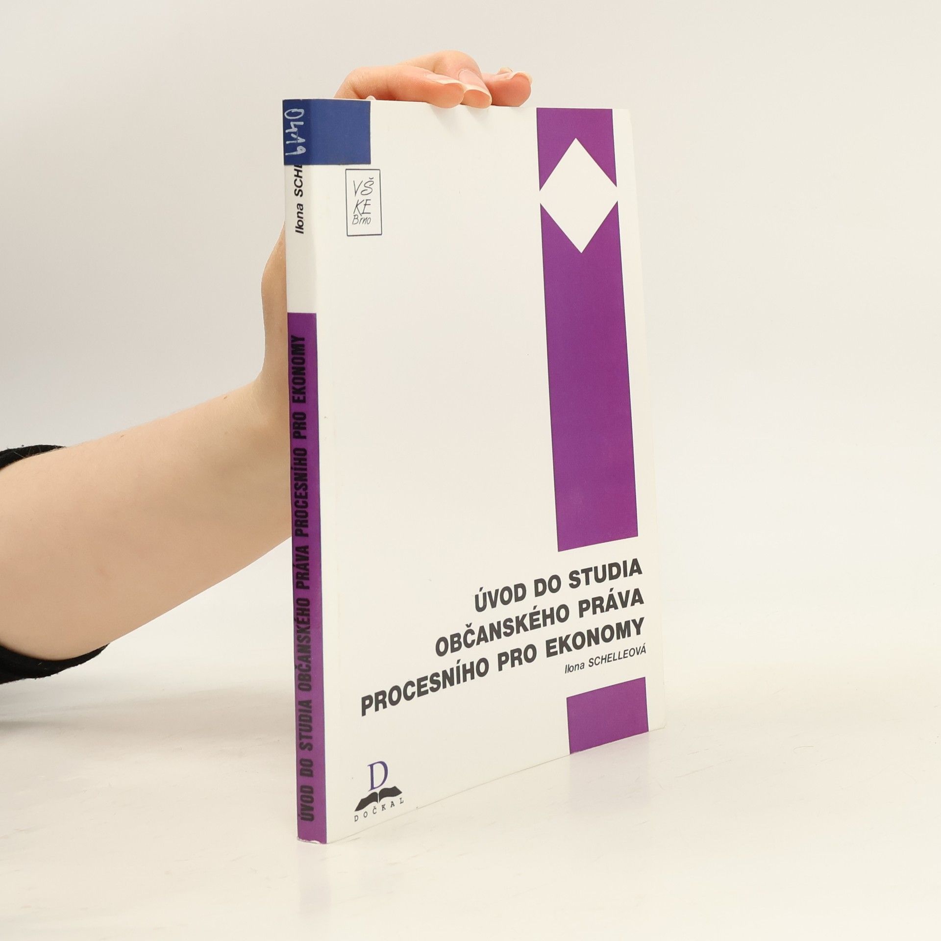 Ilona Schellová Úvod do studia občanského práva procesního pro ekonomy