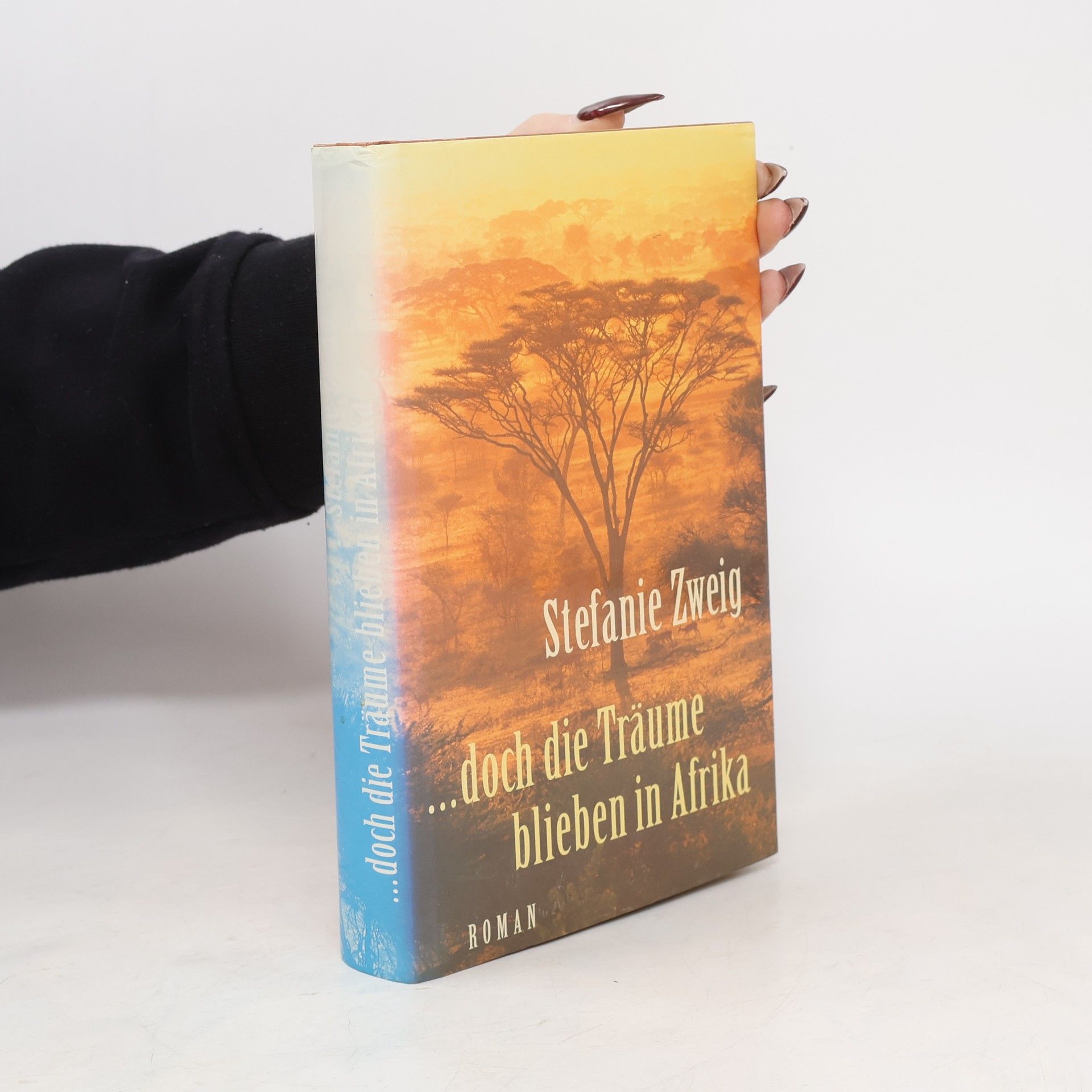 Stefanie Zweig ...doch die Träume blieben in Afrika