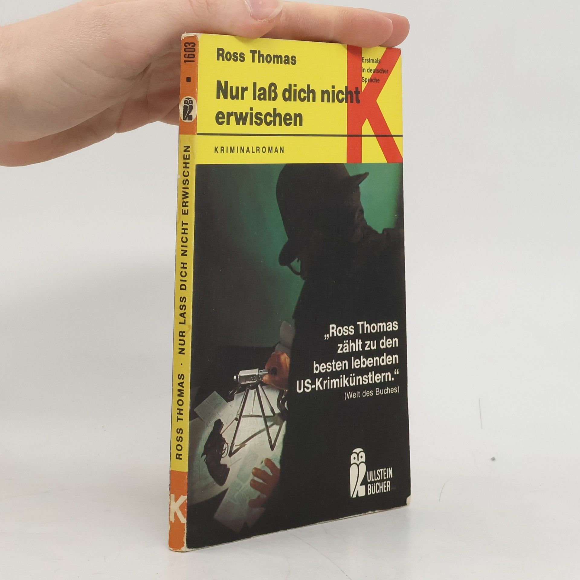 Ross Thomas Nur lass dich nicht erwischen