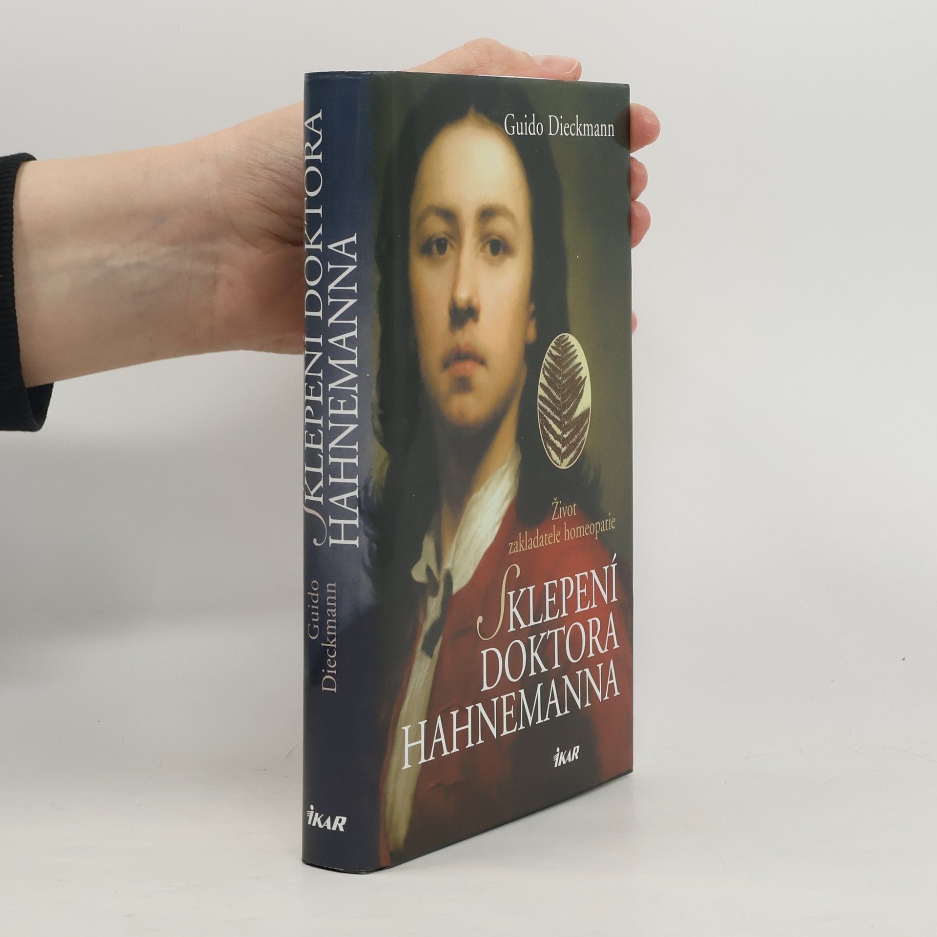 Sklepení doktora Hahnemanna : život zakladatele homeopatie