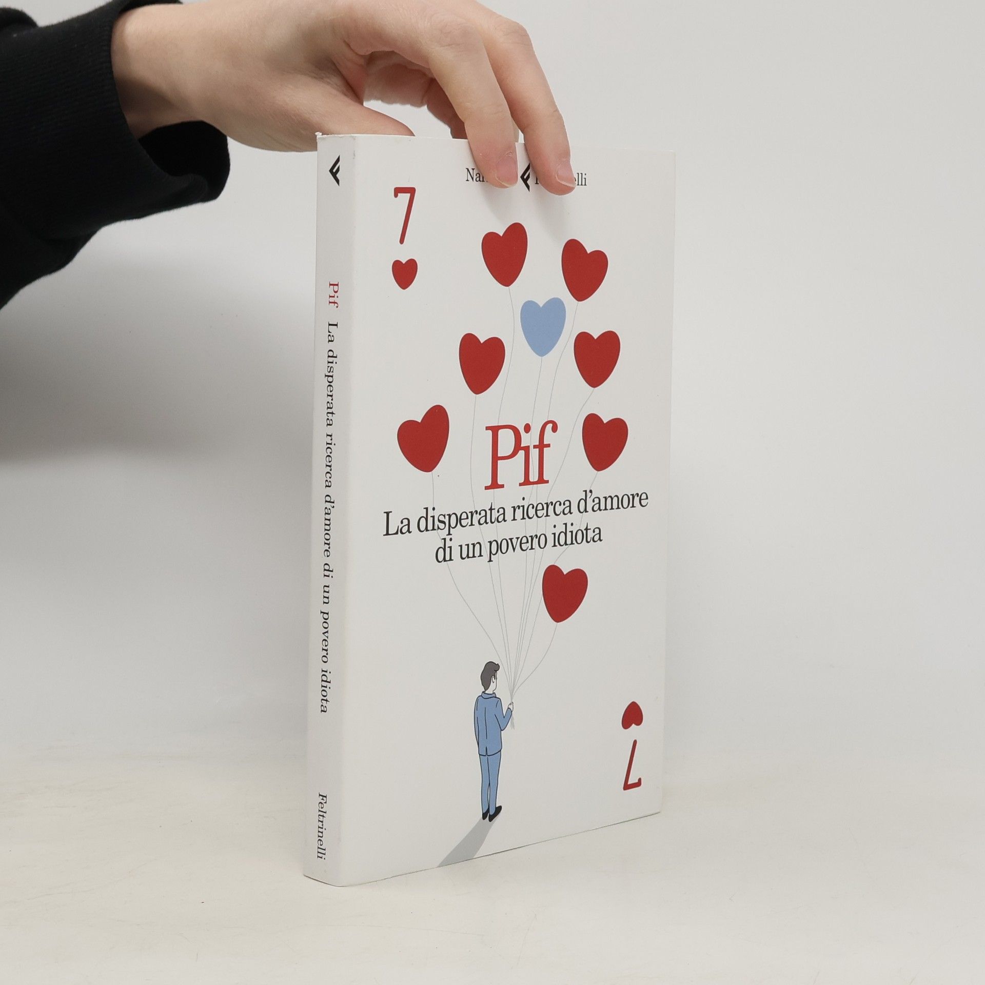 Pif La disperata ricerca d'amore di un povero idiota