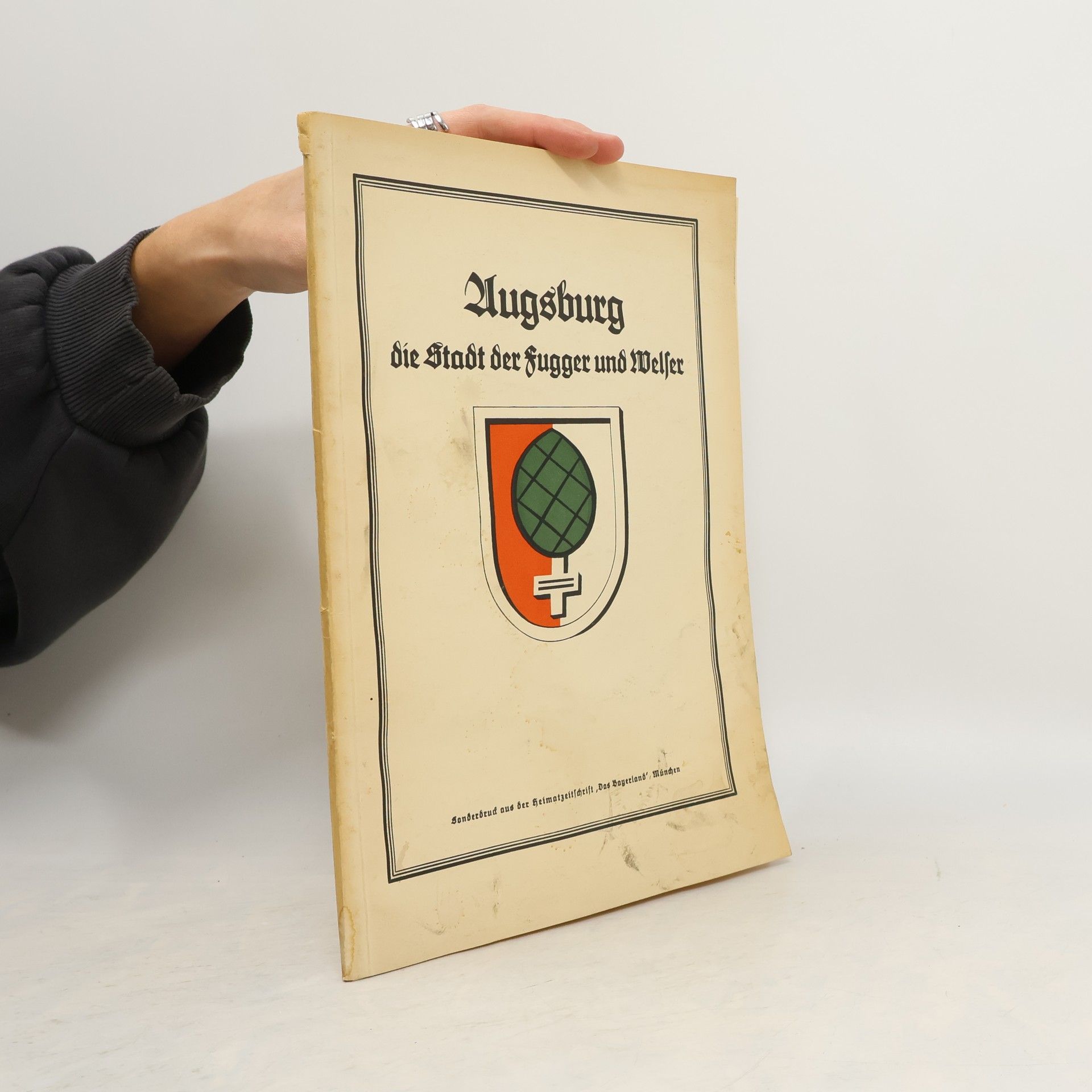 Autorenkollektiv Augsburg, die Stadt der Fugger und Welser