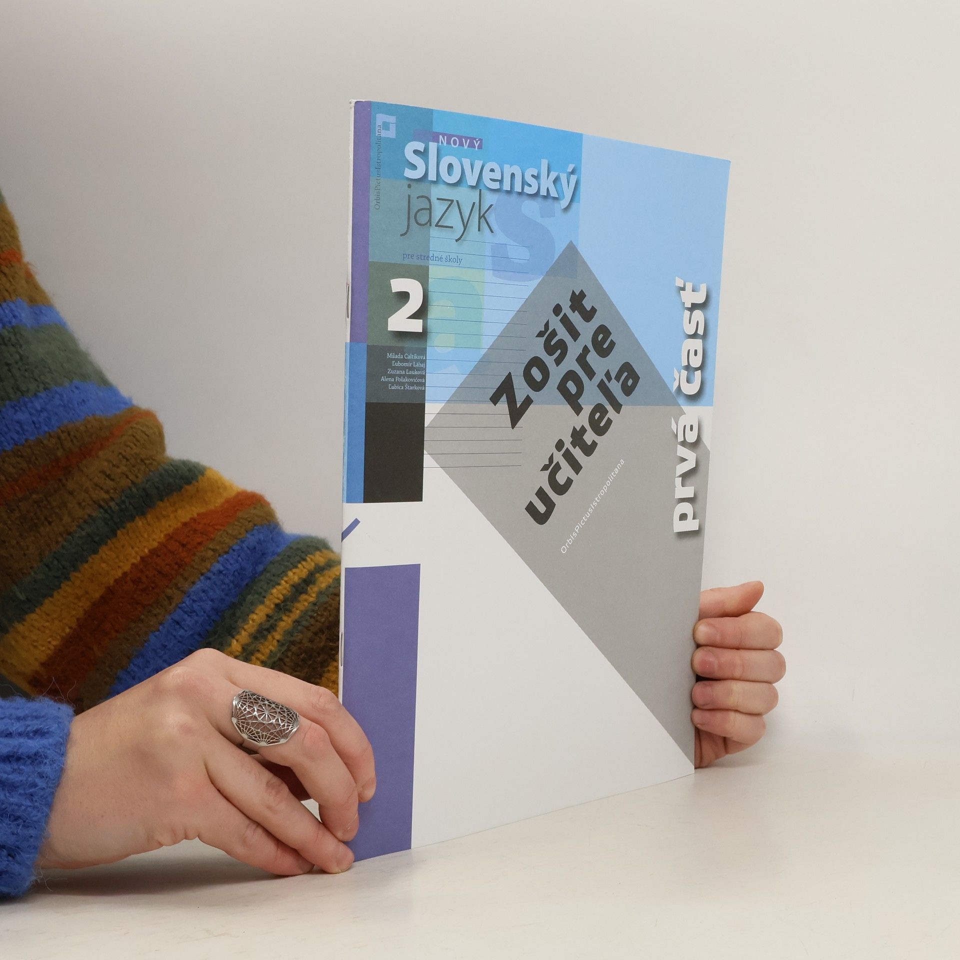 Milada Caltíková Nový Slovenský jazyk pre stredné školy 2 - Zošit pre učiteľa 1. časť