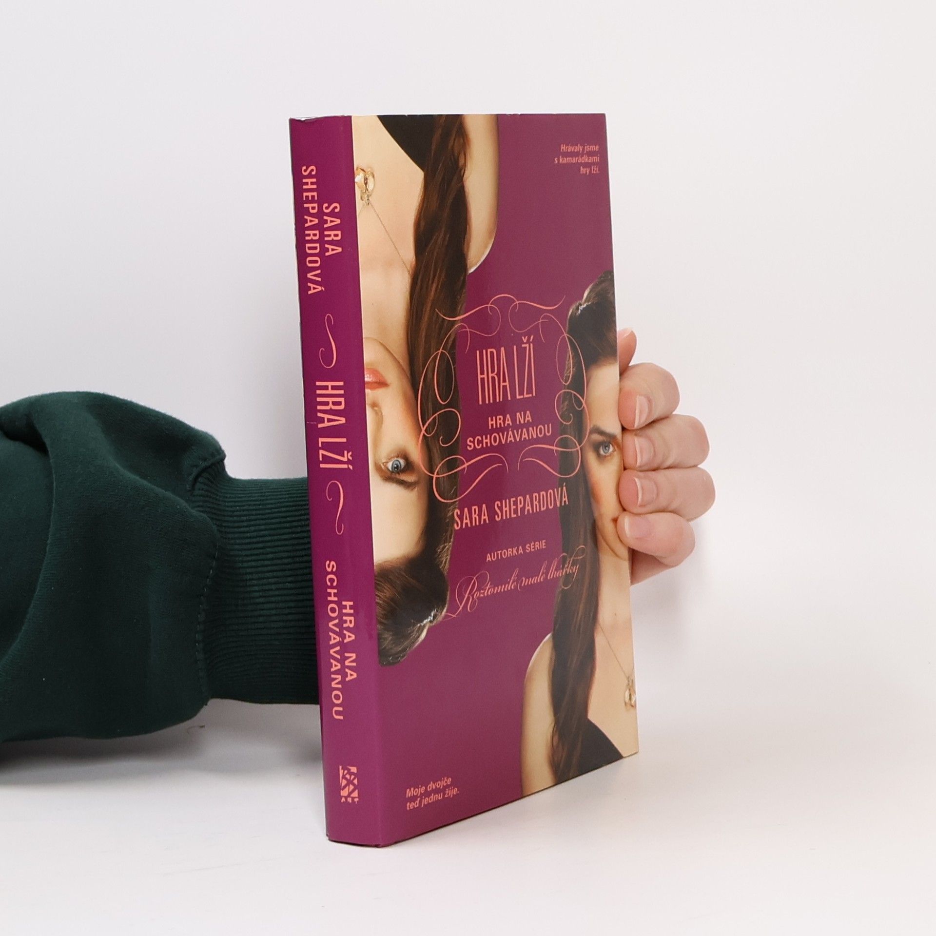 Sara Shepard Hra lží. Hra na schovávanou