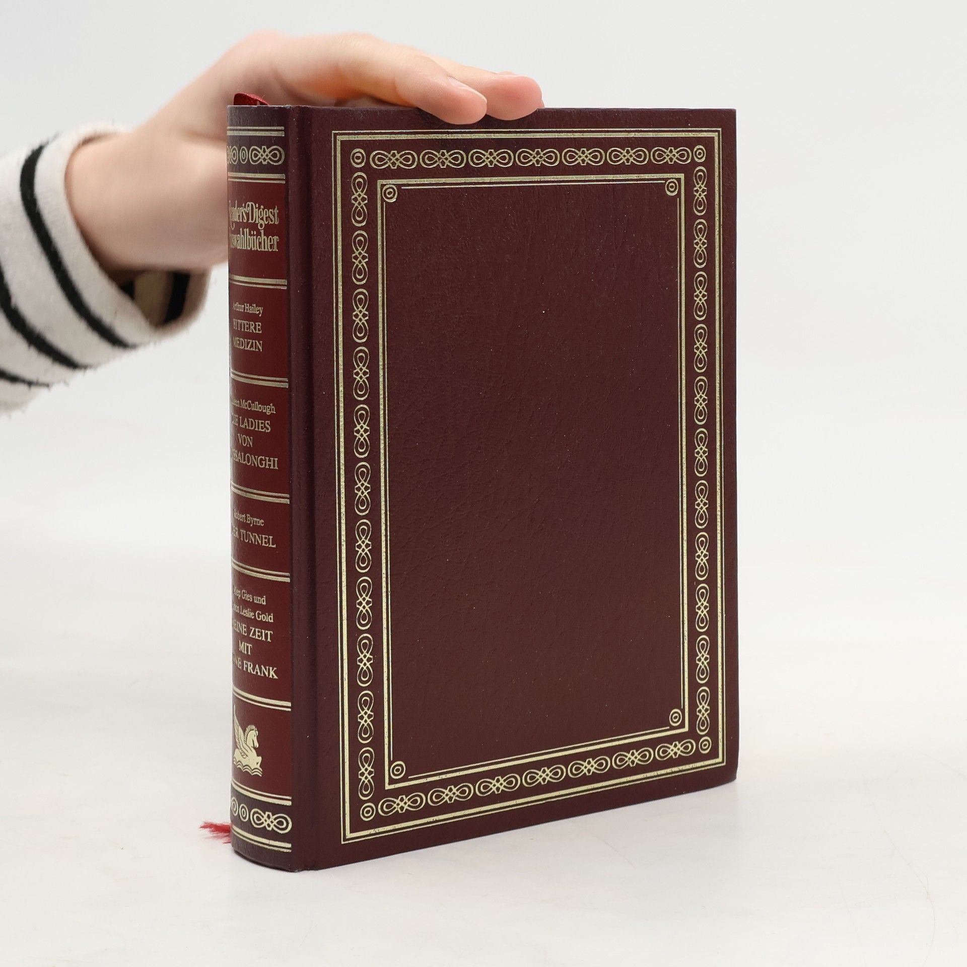 Kolektív autorov Reader's Digest Auswahlbücher. Bittere Medizin. Die Ladies von Missalonghi. Der Tunnel. Meine Zeit mit Anne Frank