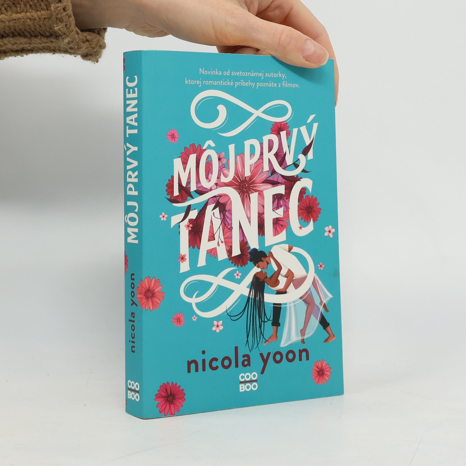 Nicola Yoon Môj prvý tanec