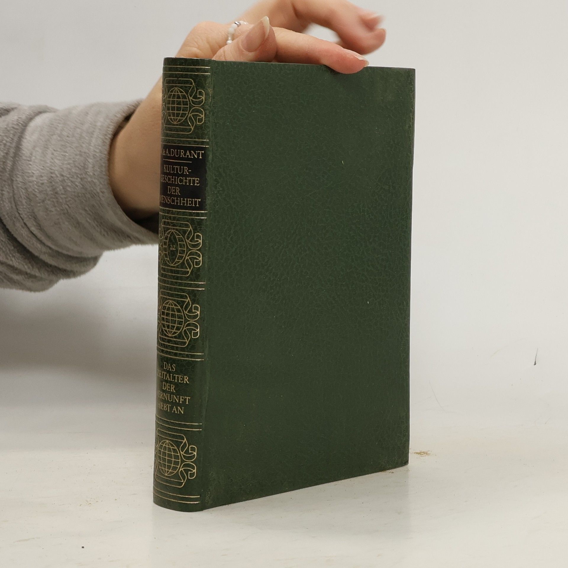 Will Durant Kulturgeschichte der Menschheit: Das Zeitalter der Vernunft Hebt an 22