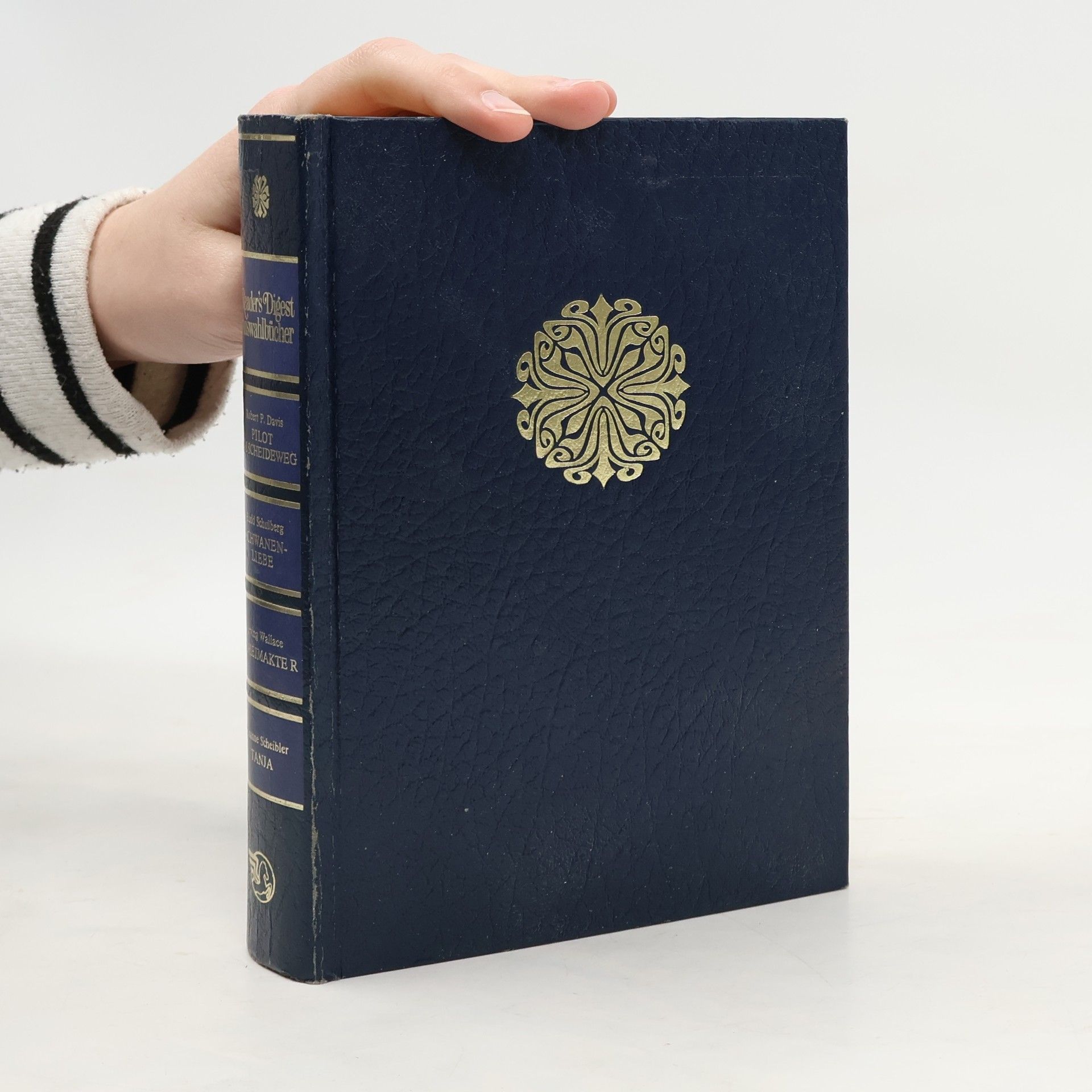 Reader's Digest Auswahlbücher. Pilot am Scheideweg. Schwanenliebe. Geheimakte R. Tanja