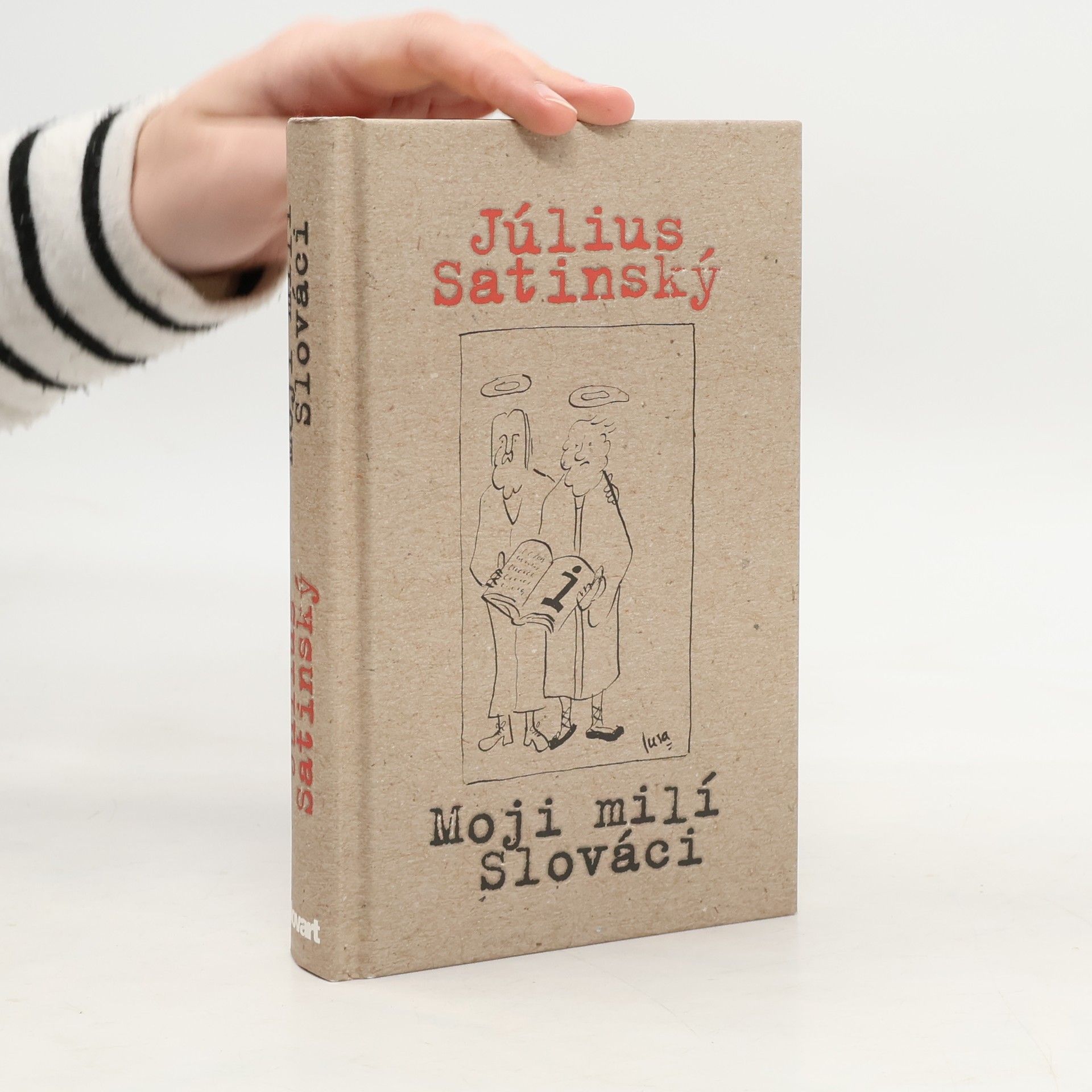 Július Satinský Moji milí Slováci