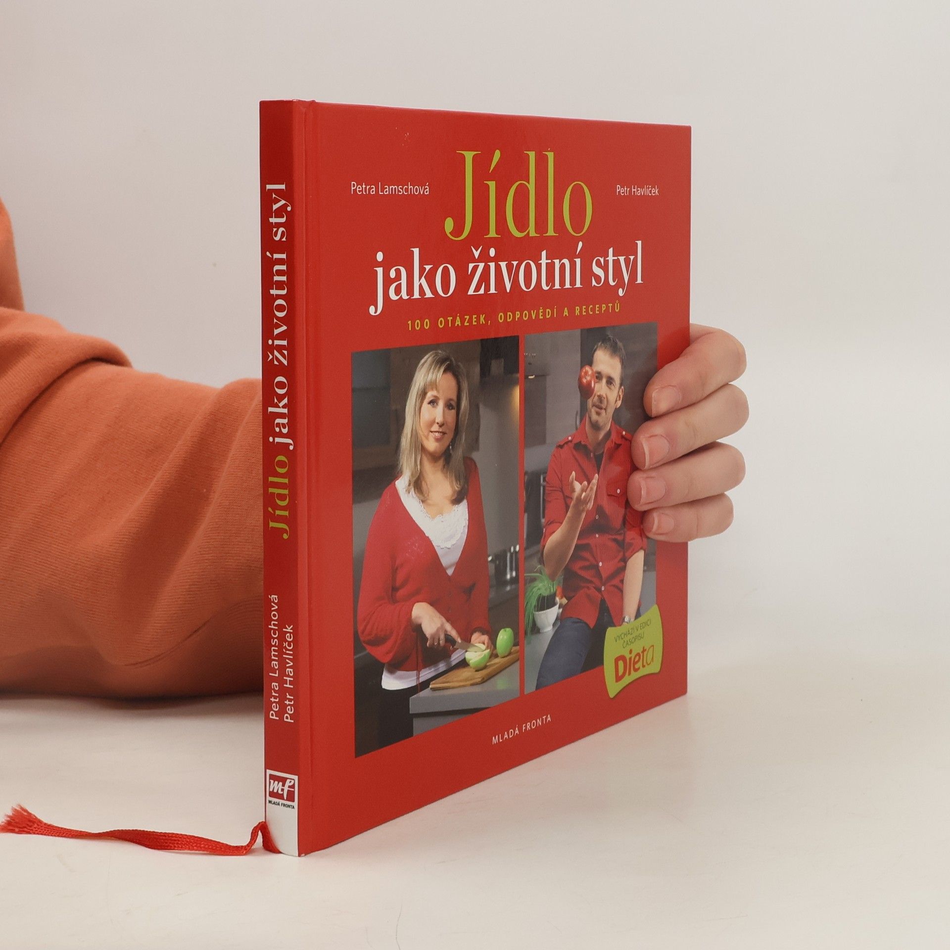 Jídlo jako životní styl, aneb 100 otázek, odpovědí a receptů