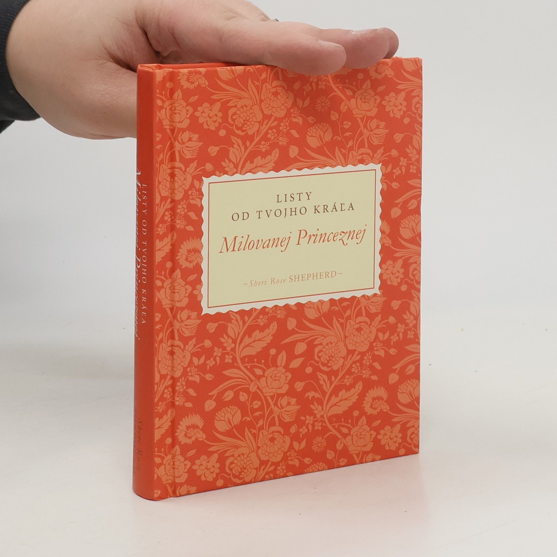 Milovanej Princeznej: Listy od tvojho král'a