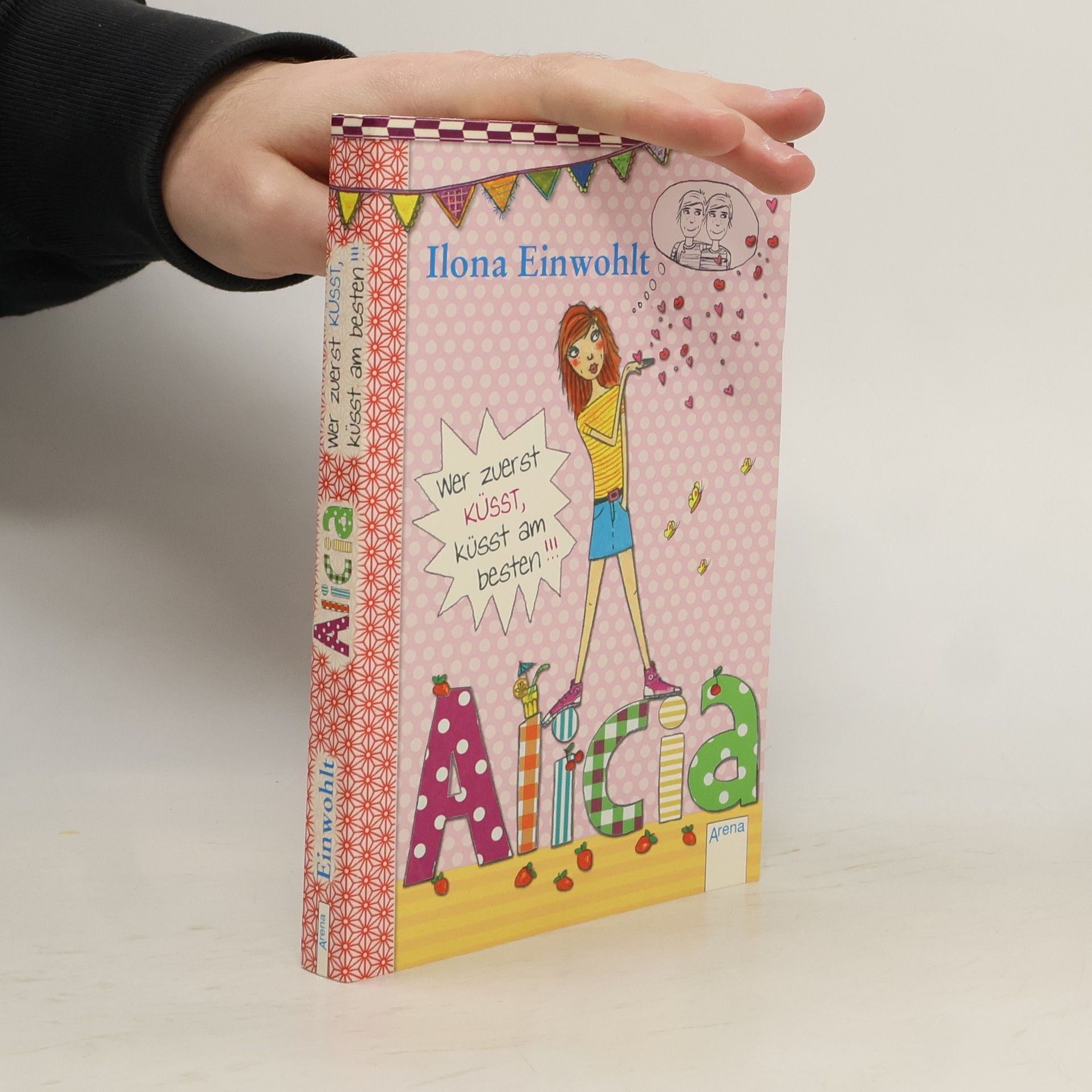 Alicia - wer zuerst küsst, küsst am besten