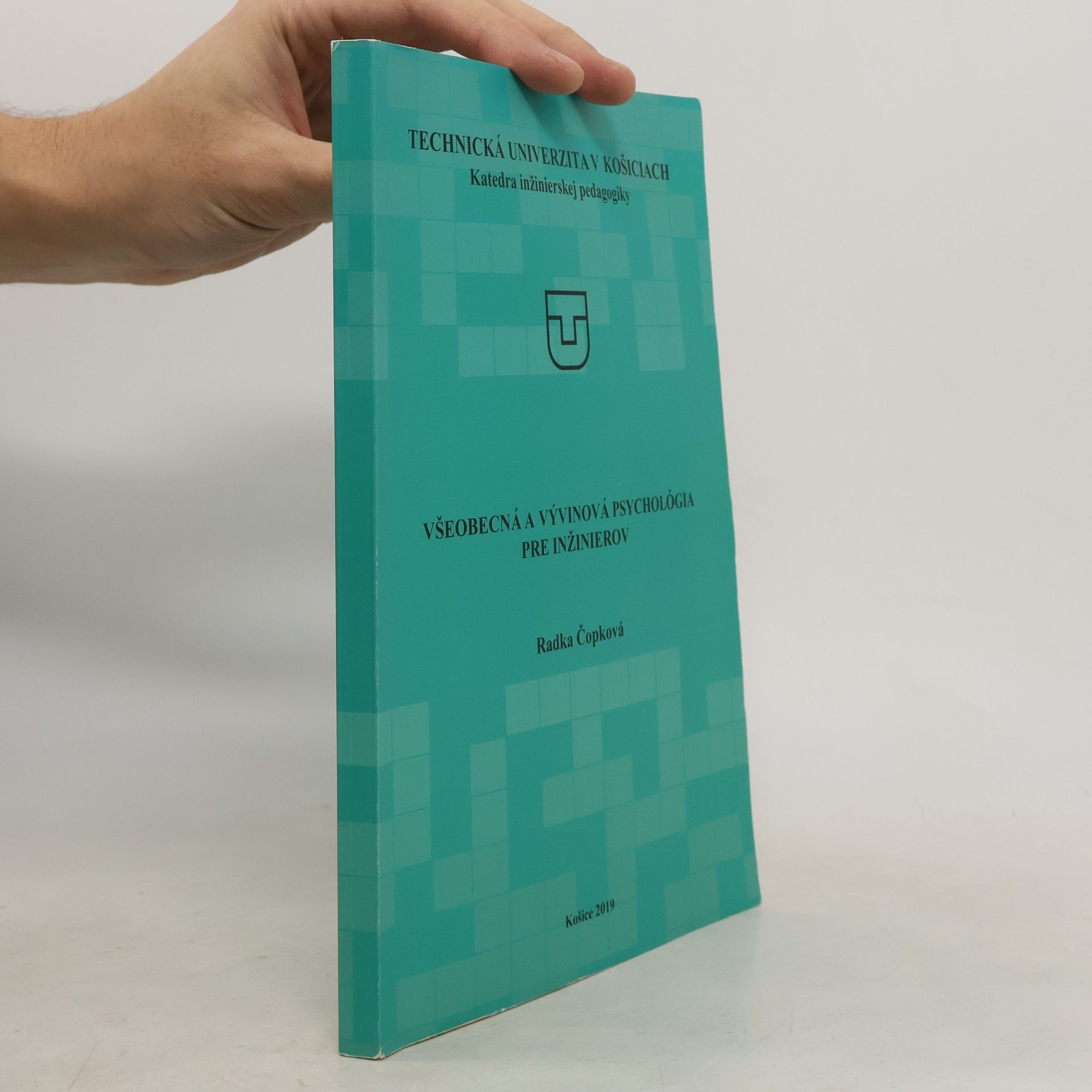 Všeobecná a vývinová psychológia pre inžinierov