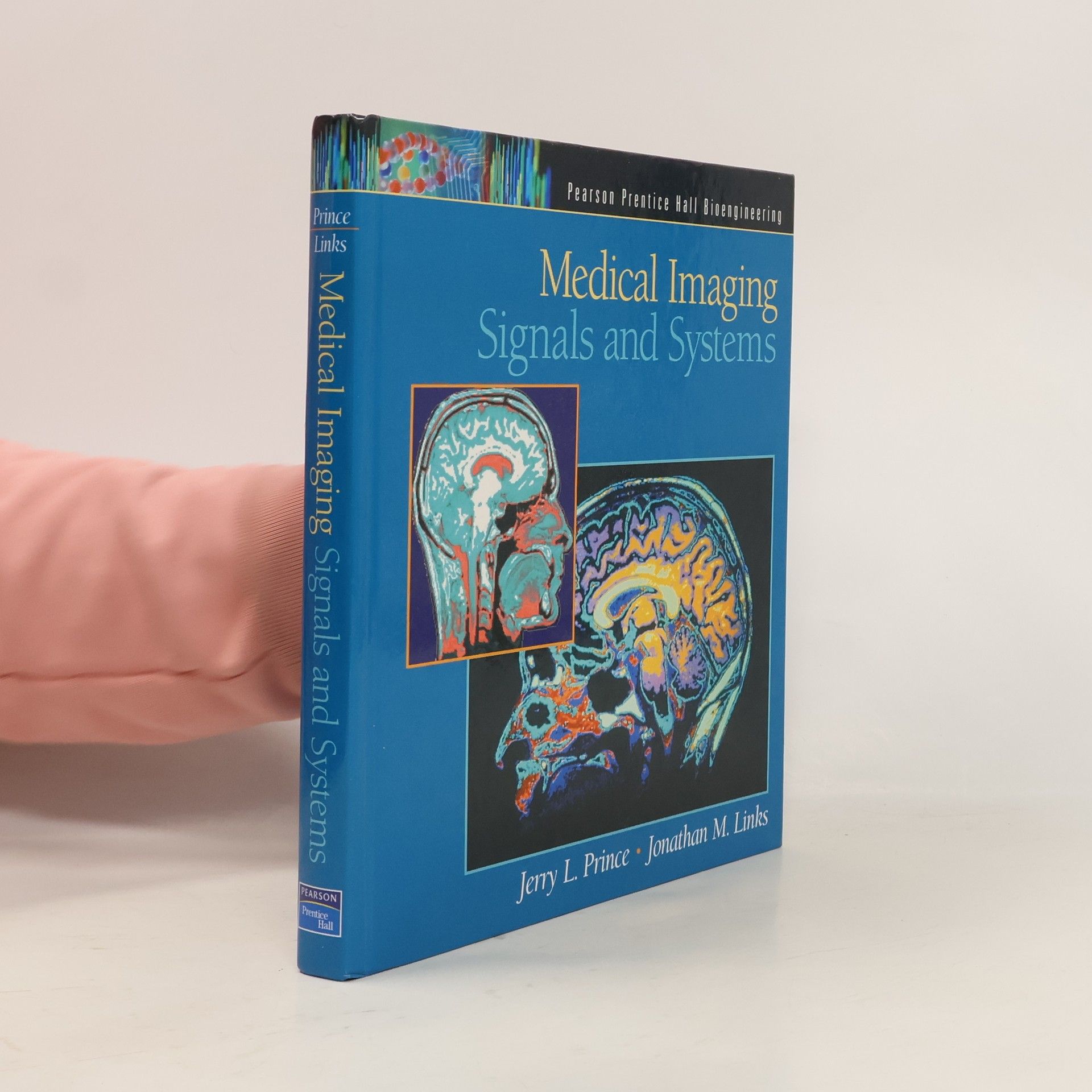 Jerry L. Prince Medical Imaging Signals and Systems: United States Edition