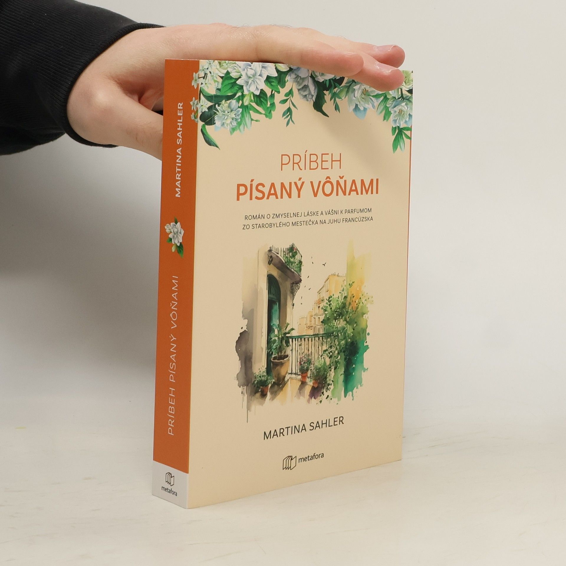 Martina Sahler Príbeh písaný vôňami