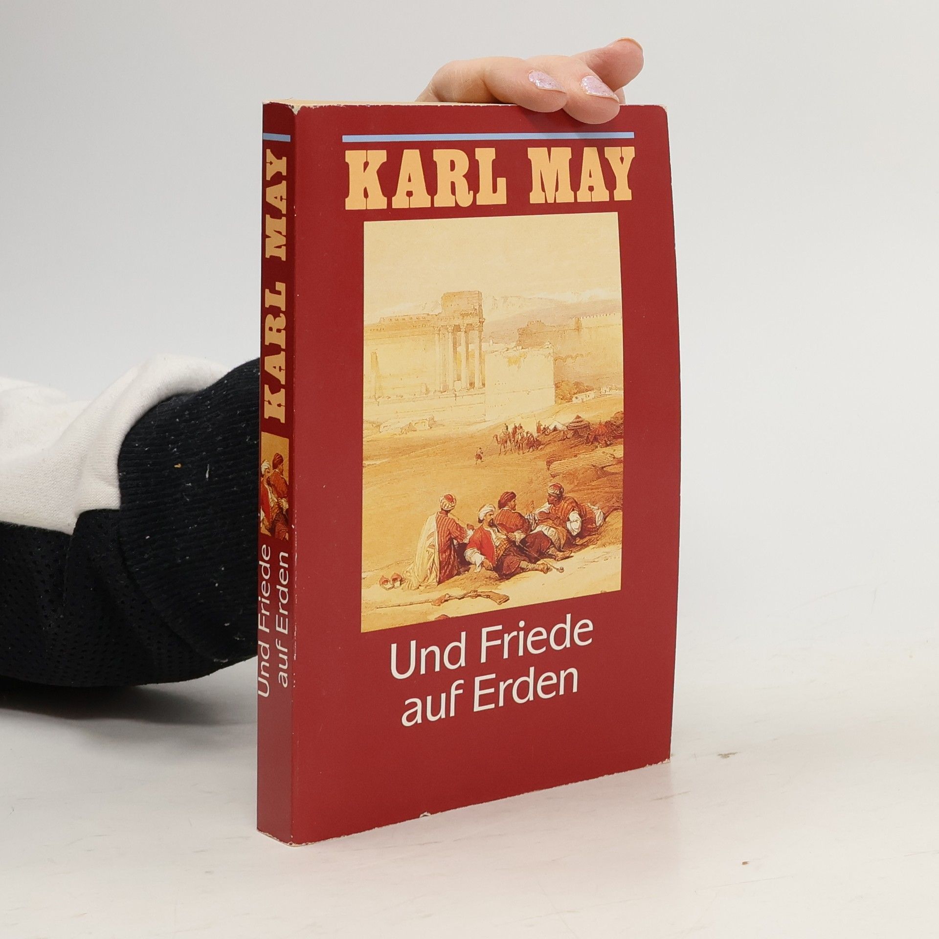 Karl May Und Friede auf Erden