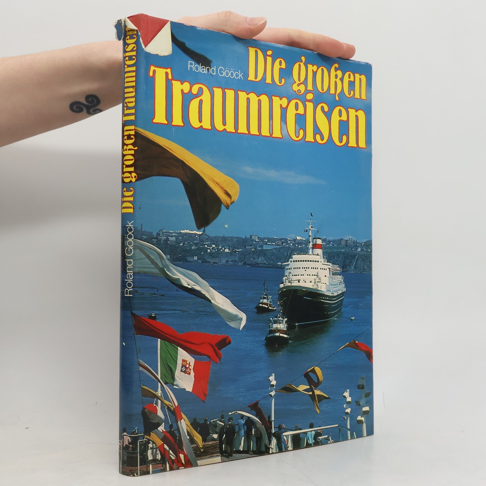Roland Gööck Die grossen Traumreisen