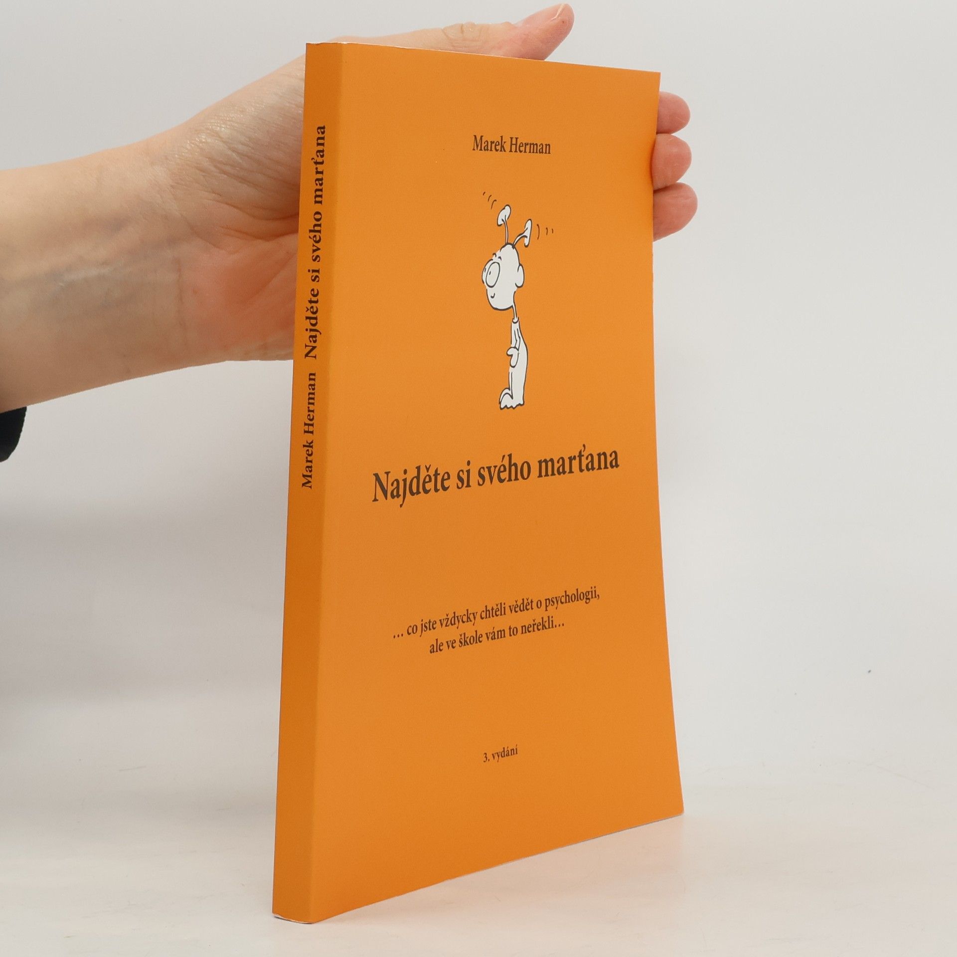 Marek Herman Najděte si svého marťana