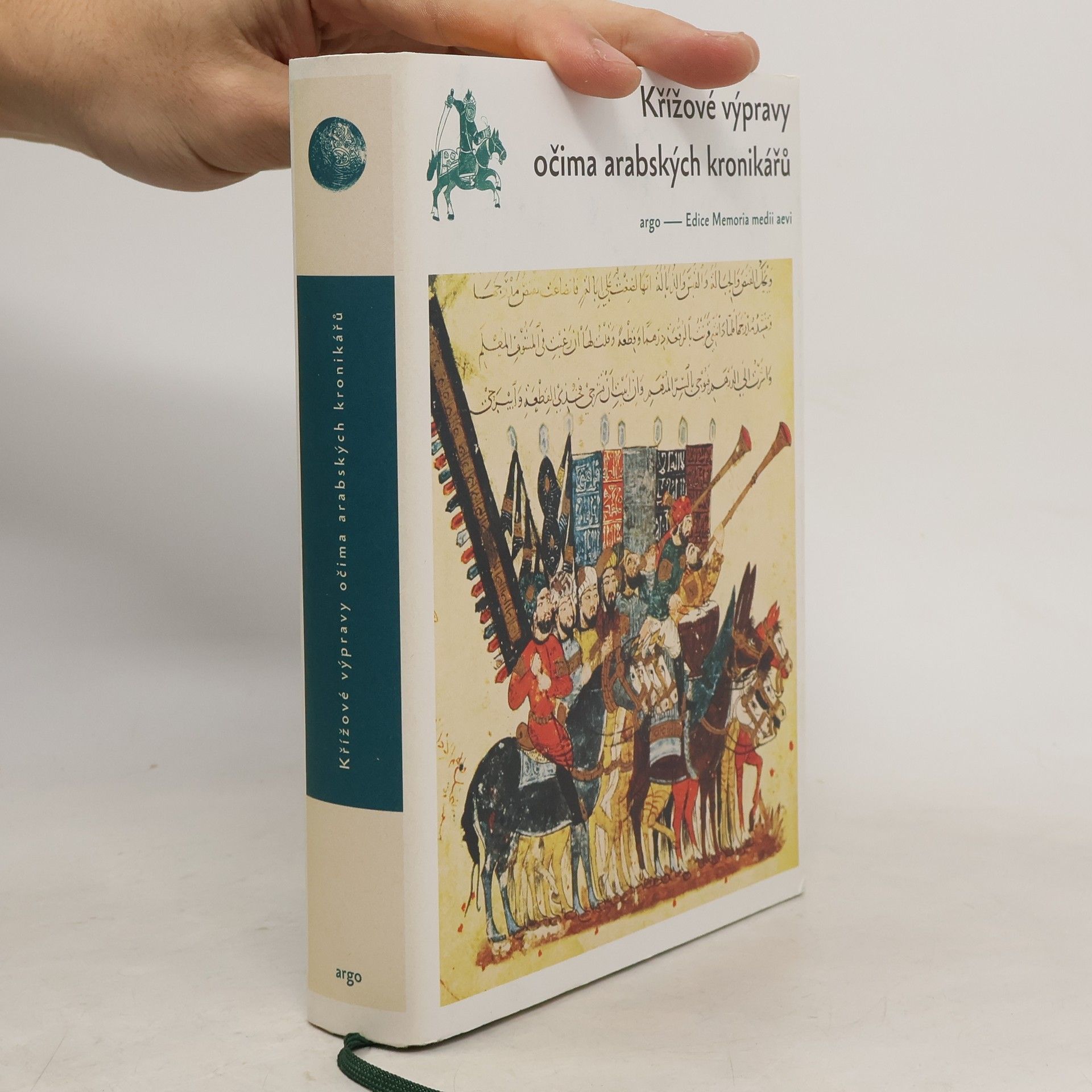 Josef Prokop Křížové výpravy očima arabských kronikářů