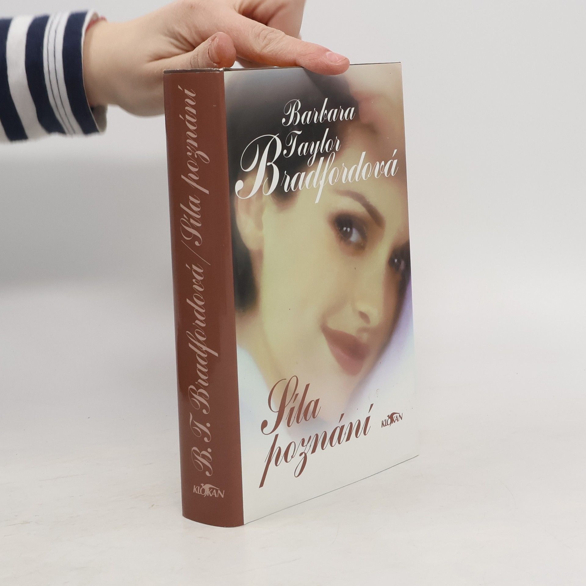 Barbara Taylor Bradfordová Síla poznání