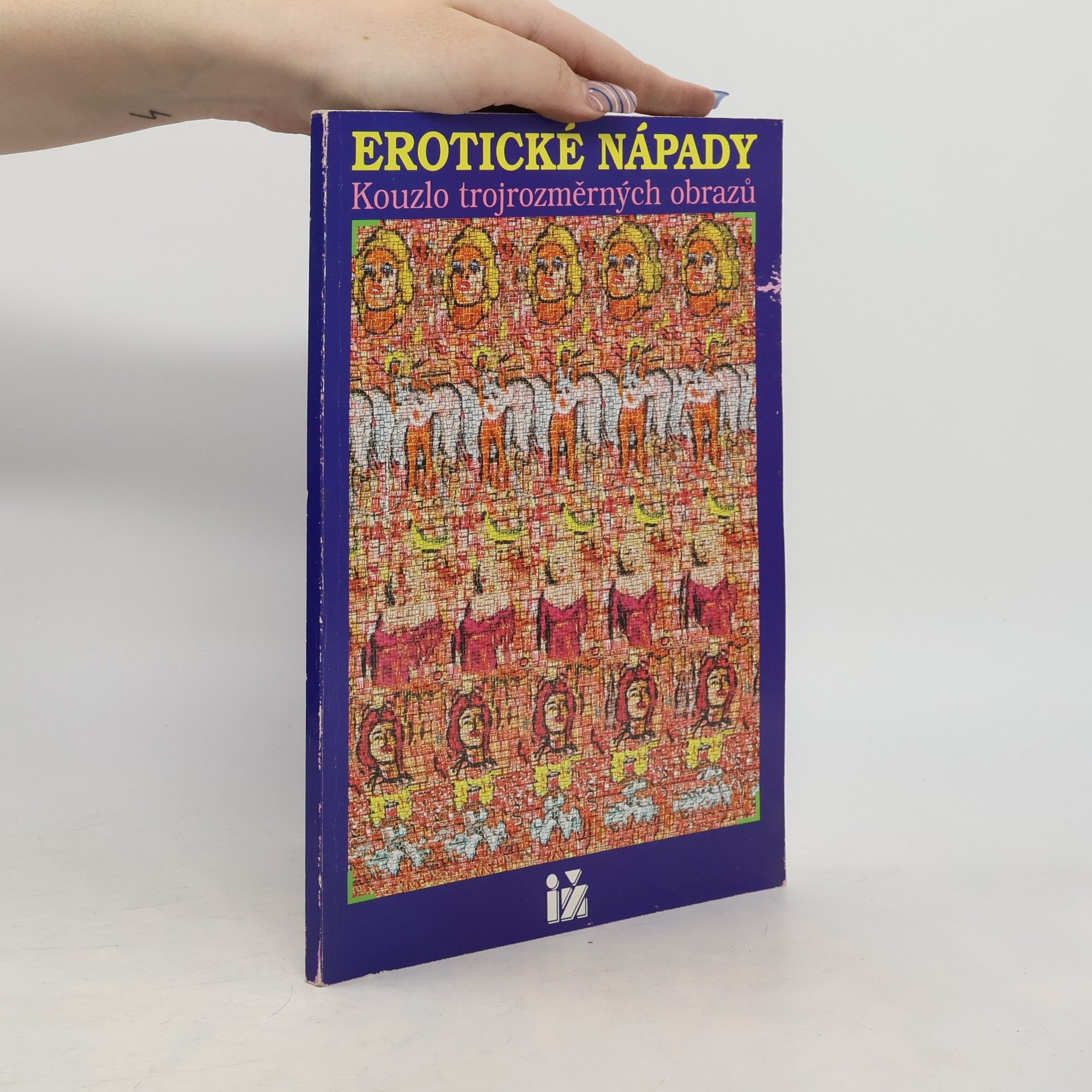 Jan Šilha Erotické nápady. Kouzlo trojrozměrných obrazů