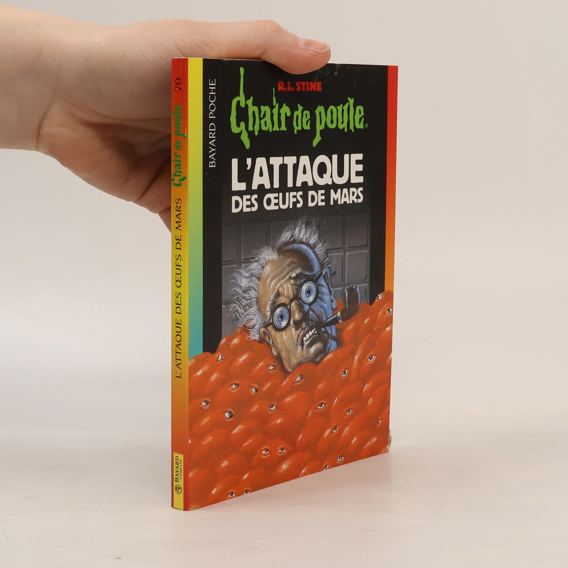 R. L. Stine Chair de poule - 70: L'attaque des œufs de Mars