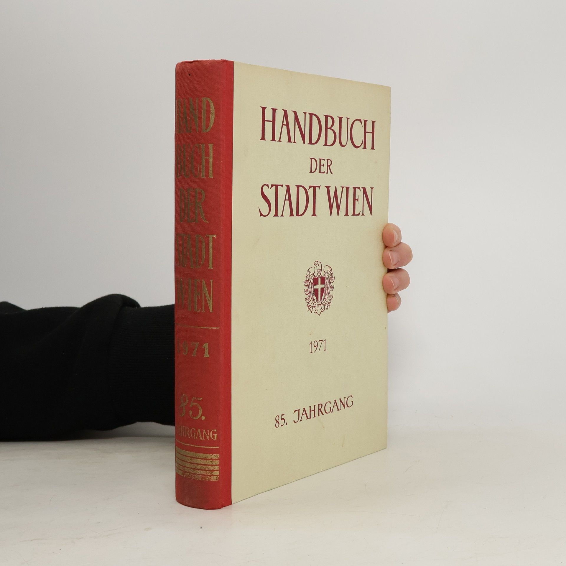 Kolektív autorov Handbuch der Stadt Wien. 85. Jahrgang