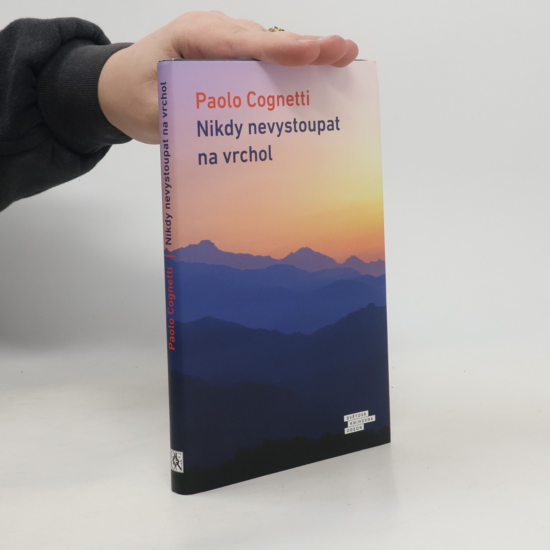 Paolo Cognetti Nikdy nevystoupat na vrchol