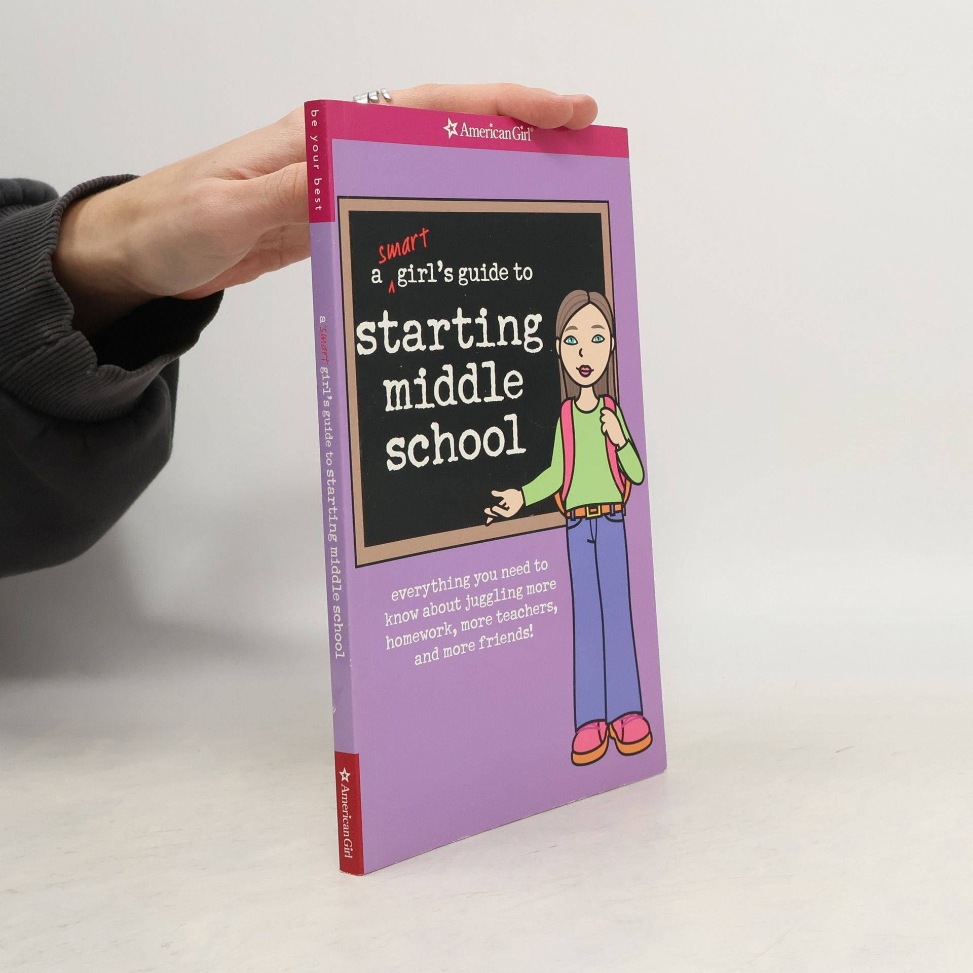 Julie Williams A Smart Girl's Guide to Starting Middle School