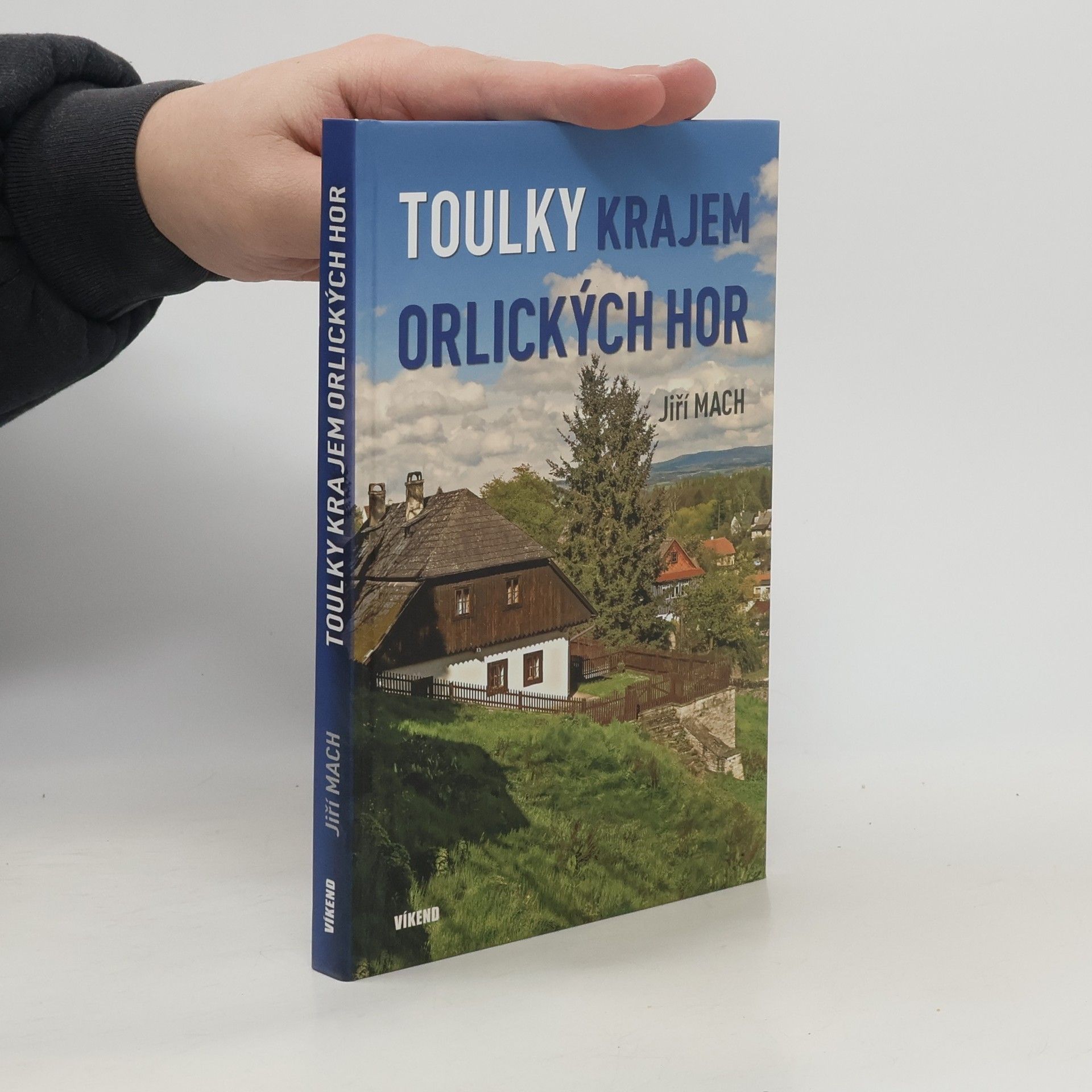 Jiří Mach Toulky krajem Orlických hor