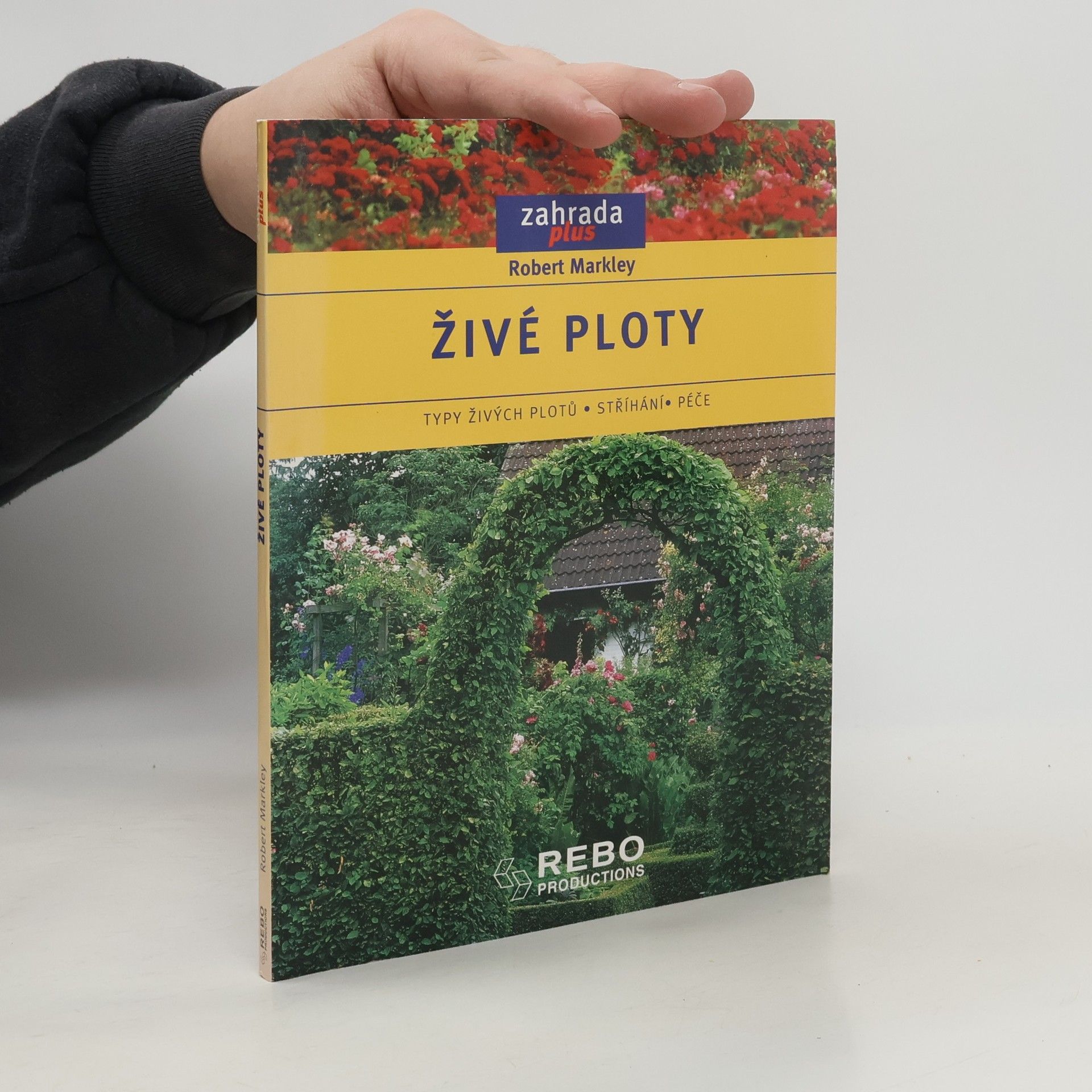 Robert Markley Živé ploty