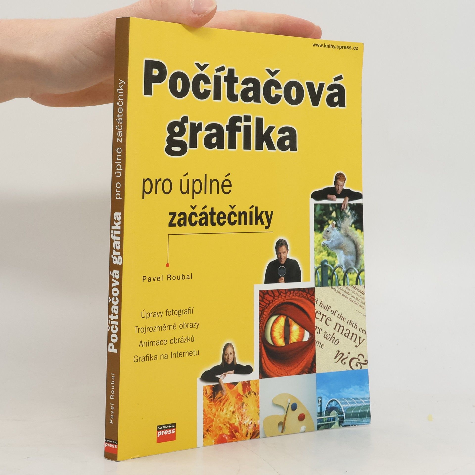 Pavel Roubal Počítačová grafika pro úplné začátečníky