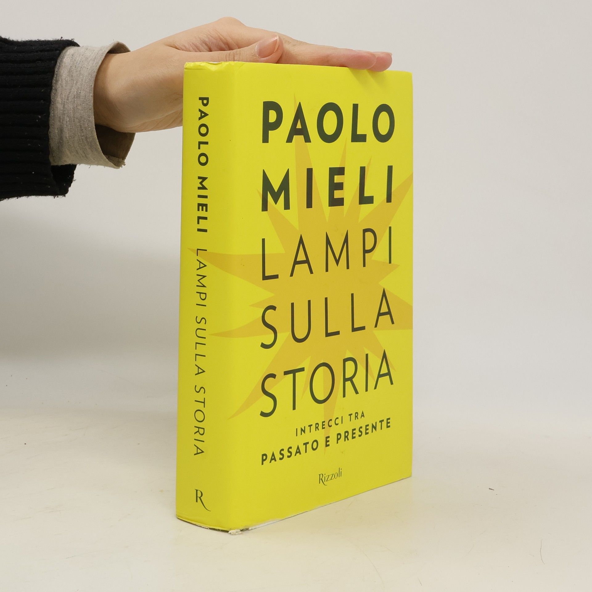 Saggi italiani: Lampi sulla storia. Intrecci tra passato e presente