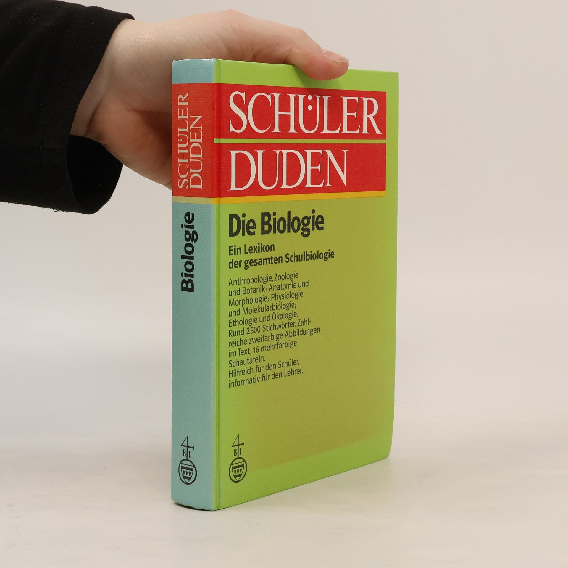 Schülerduden. Die Biologie. Ein Lexikon der gesamten Schulbiologie