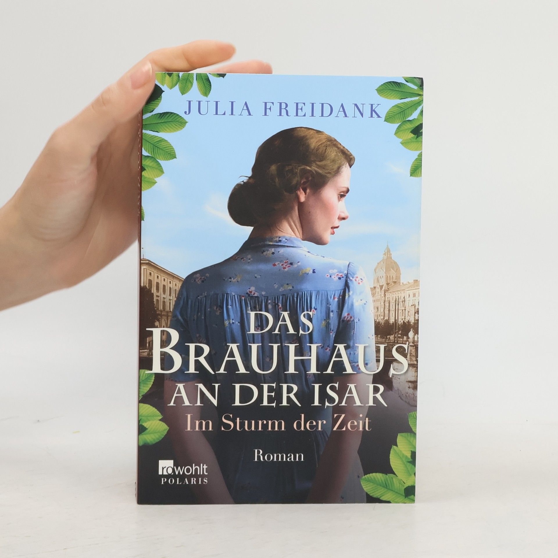 Das Brauhaus an der Isar: Im Sturm der Zeit