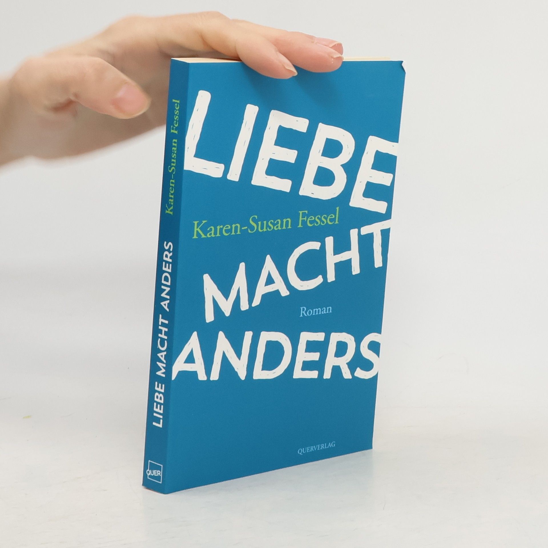 Karen-Susan Fessel Liebe macht Anders